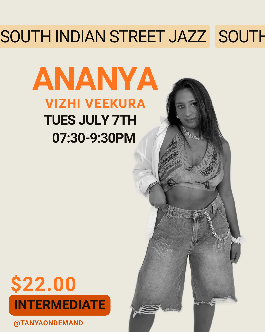 Int. South Indian Street Jazz with Ananya (Tues. July 7th, 7:30pm-9:30pm)