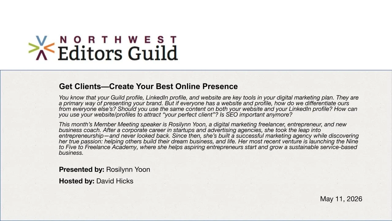 Recording of May Member Meeting: Get Clients—Create Your Best Online Presence