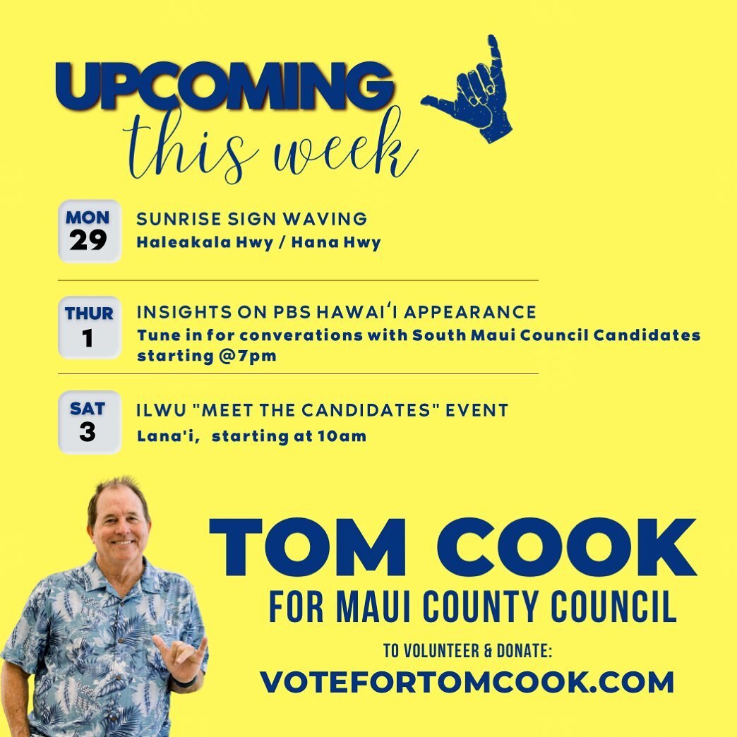 Looking forward to our week ahead!
🤙🤙🤙 Mahalo Maui County for your support to the General Election! 
.
.
#maui #lanai #pbshawaii #southmaui #kihei #mauicounty #mauicountycouncil #tomcookformaui #mauinokaoi #mauihawaii #mauilife #mauiliving