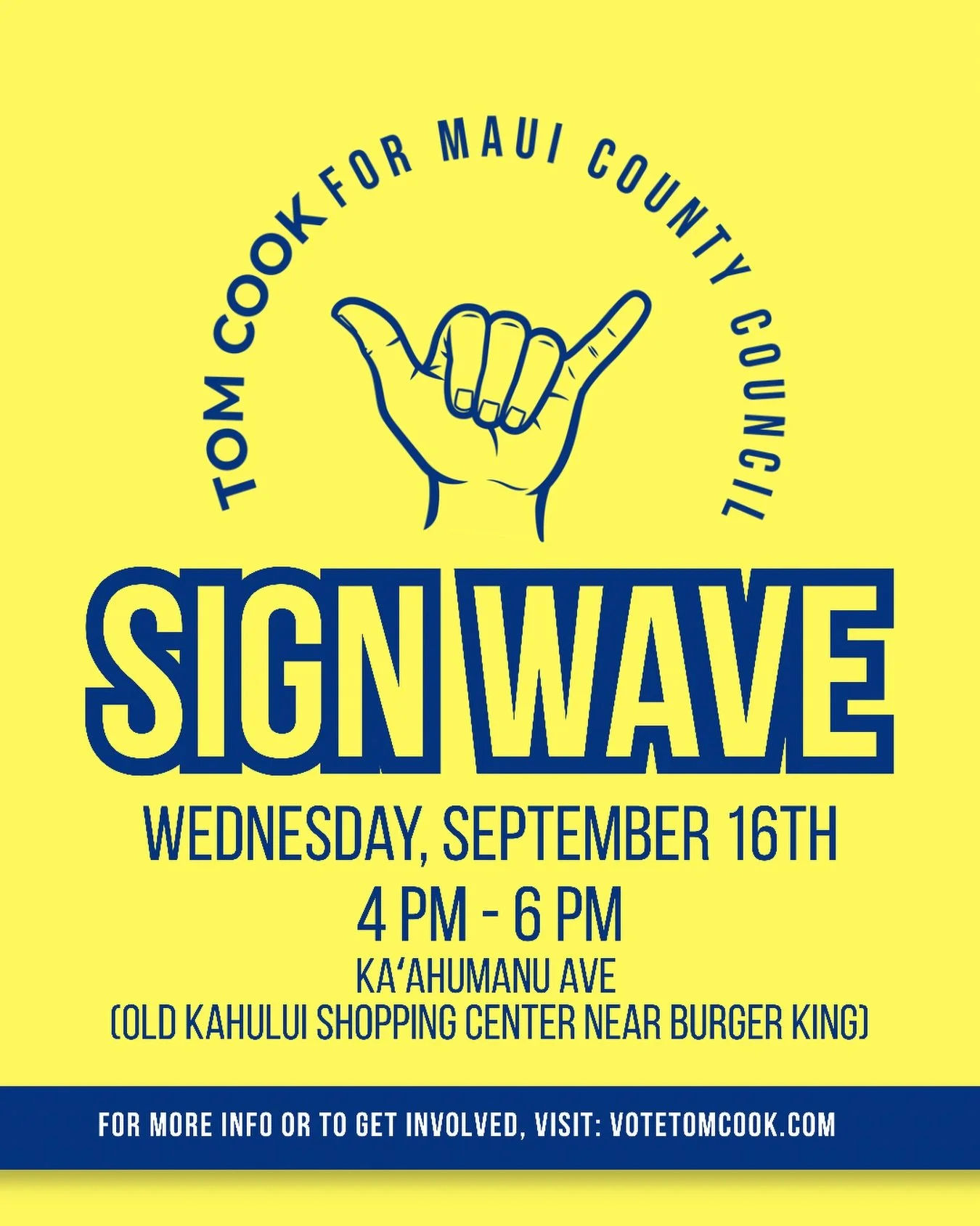 Come join Tom this Wednesday! 🤙💙

Bring your aloha as we kick off the campaign season together.

📍 Kaʻahumanu Ave. &mdash; Old Kahului Shopping Center near Burger King
📅 Wednesday, Sept. 16
⏰ 4&ndash;6 PM

See you out there! 🌺 #TomCookForMaui #M