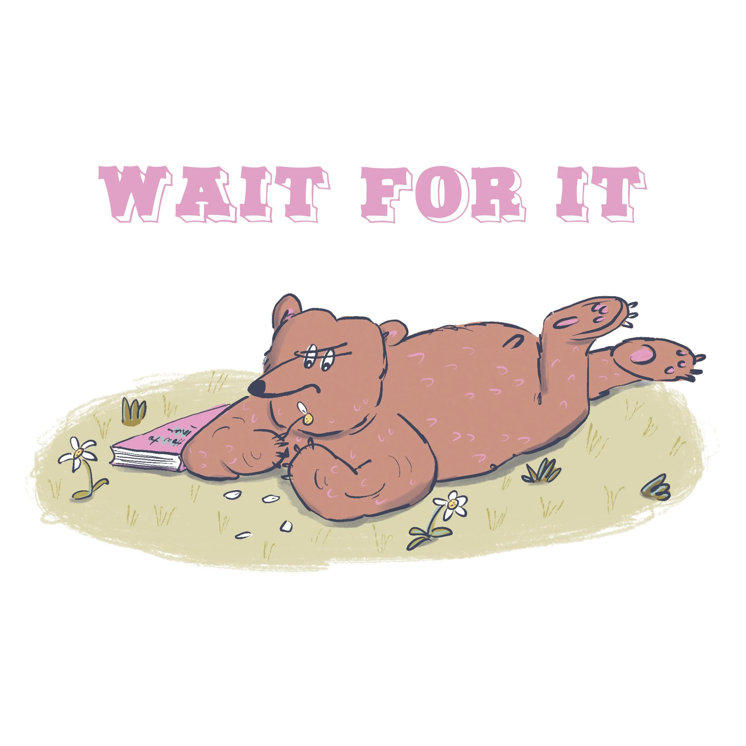 Wait for It!