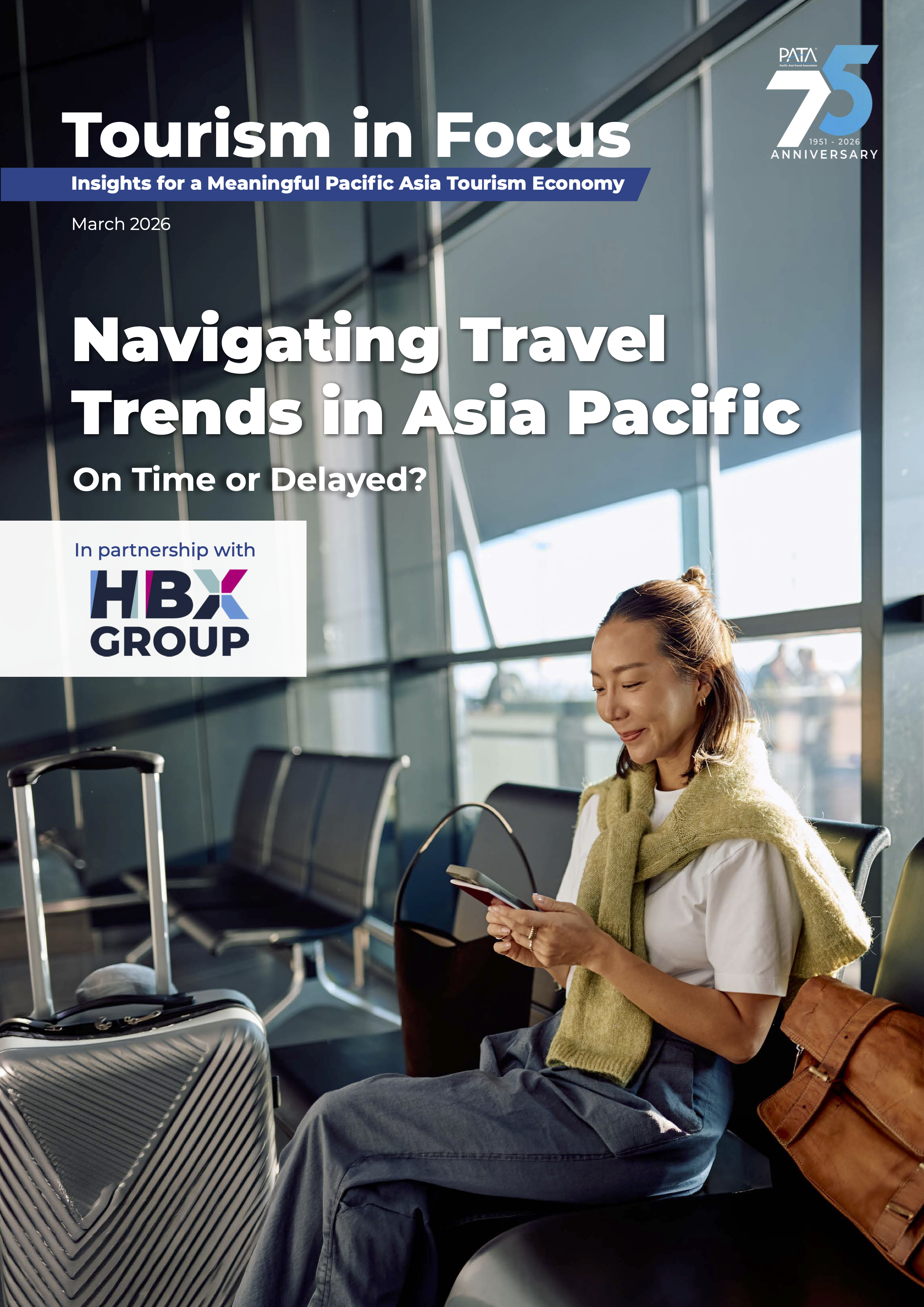 Tourism in Focus (March 2026): Navigating Travel Trends in Asia Pacific- On Time or Delayed?