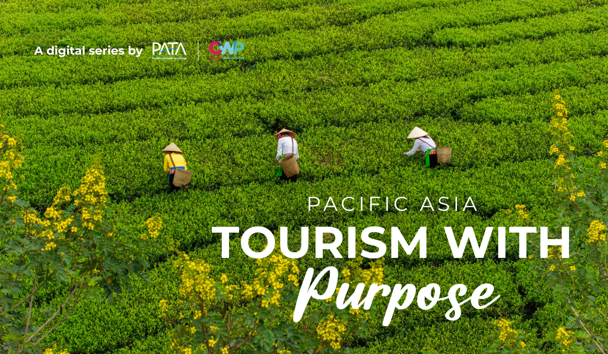 PATA and Content With Purpose Launch New Digital Series Championing Tourism with Purpose Across Pacific Asia