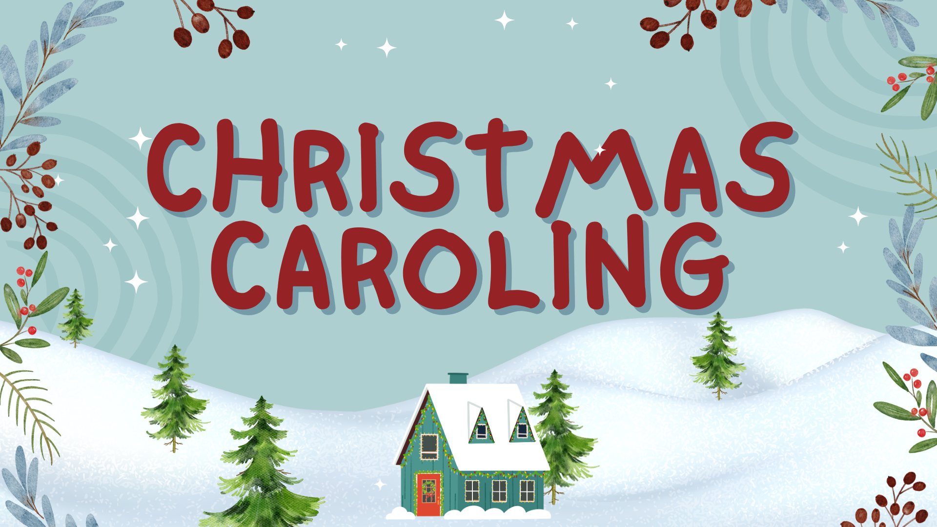 Christmas Caroling