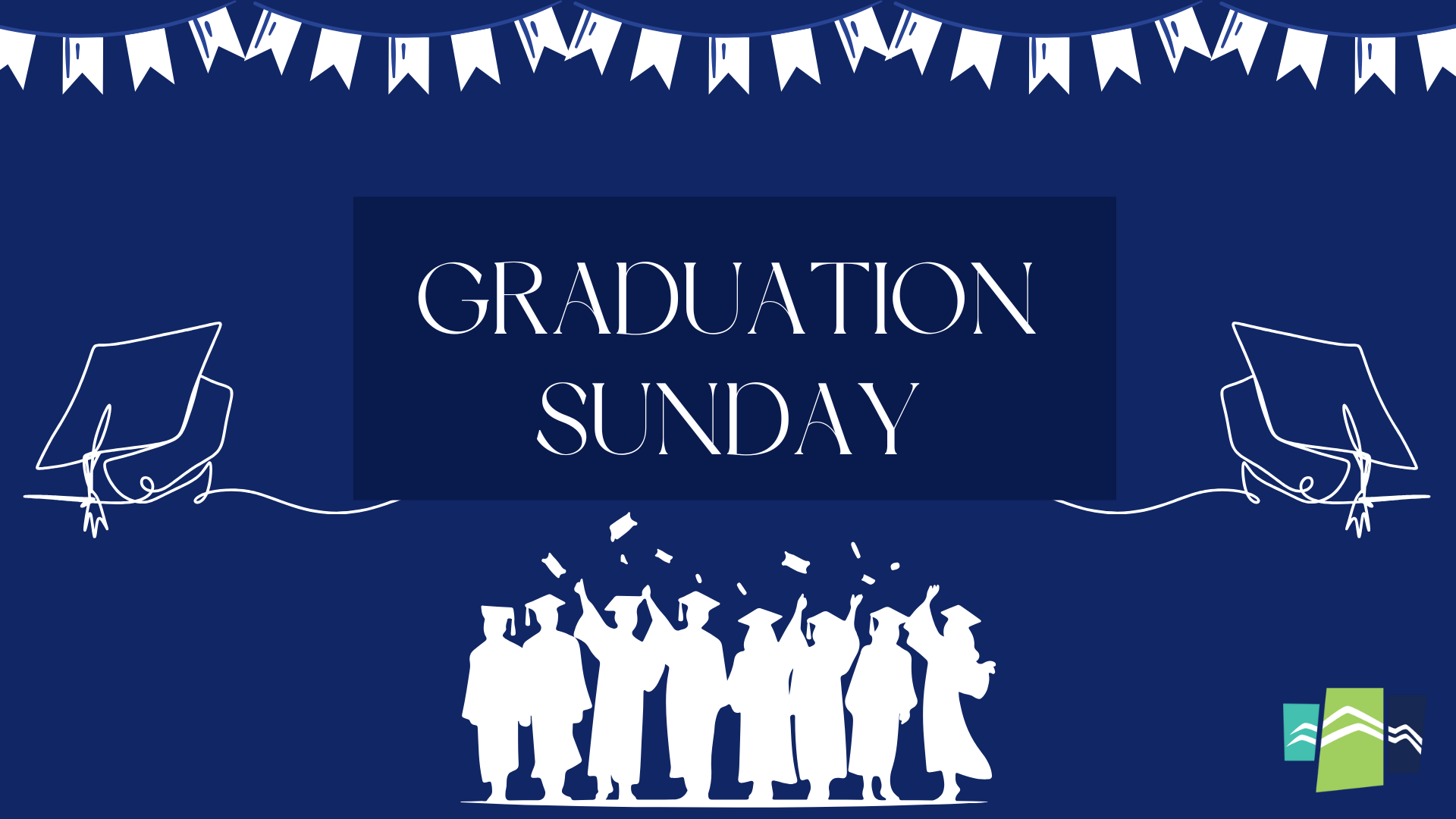 Graduation Sunday