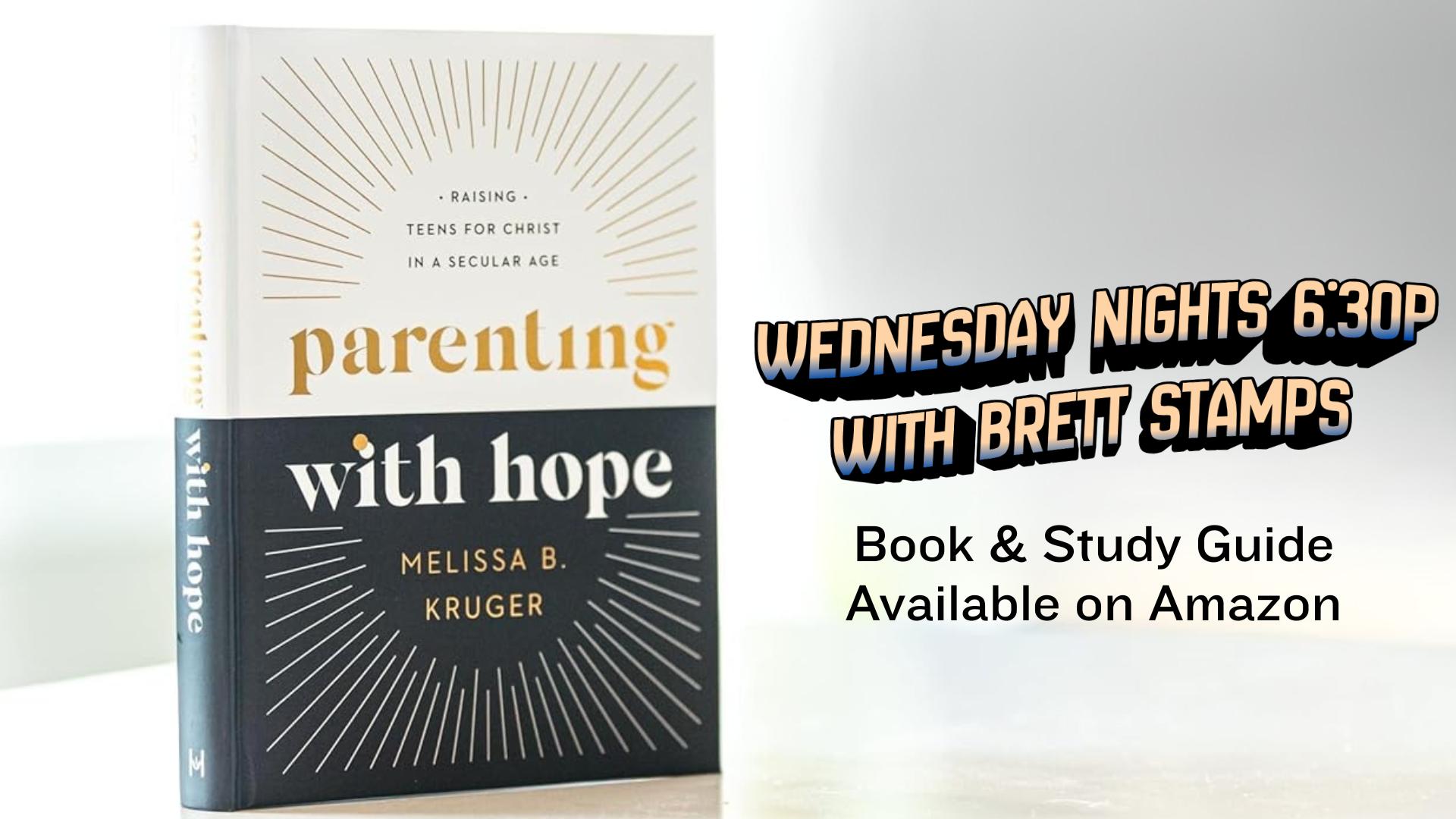 LIFEGroup: Parenting with Hope