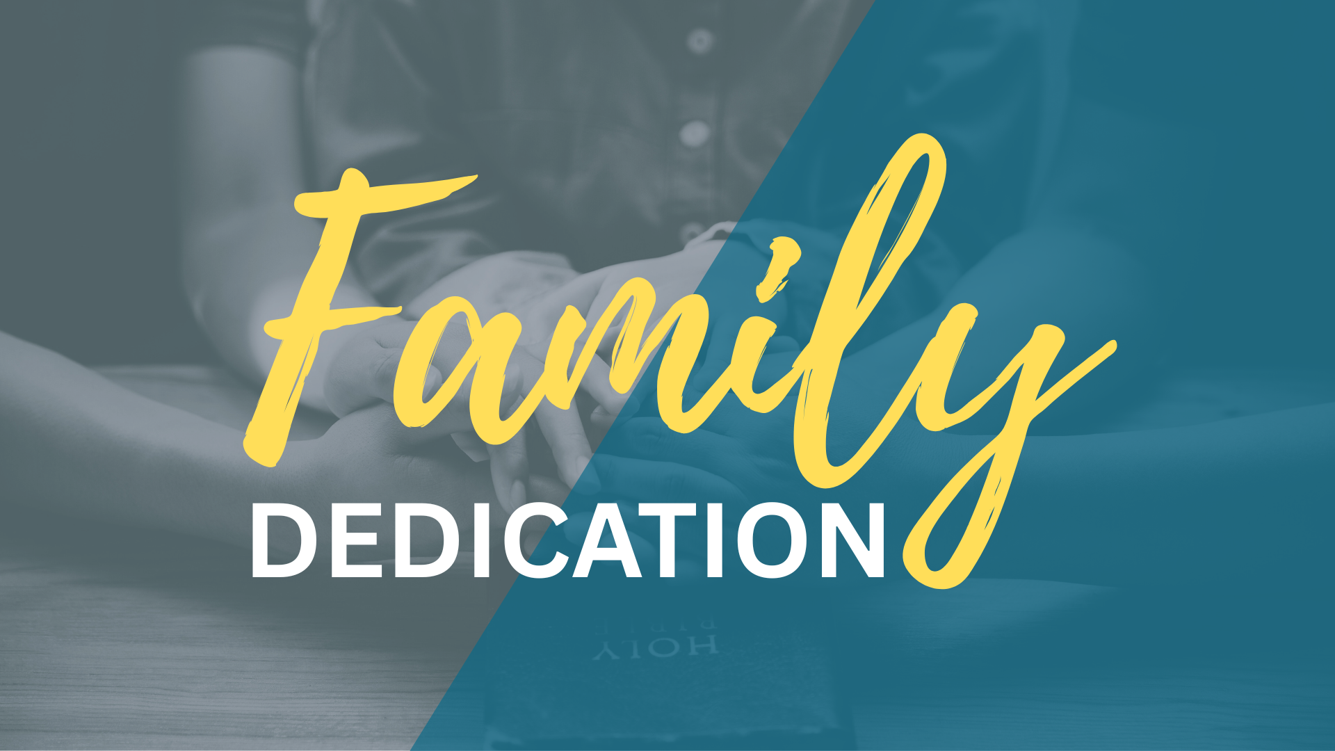 Family Dedication