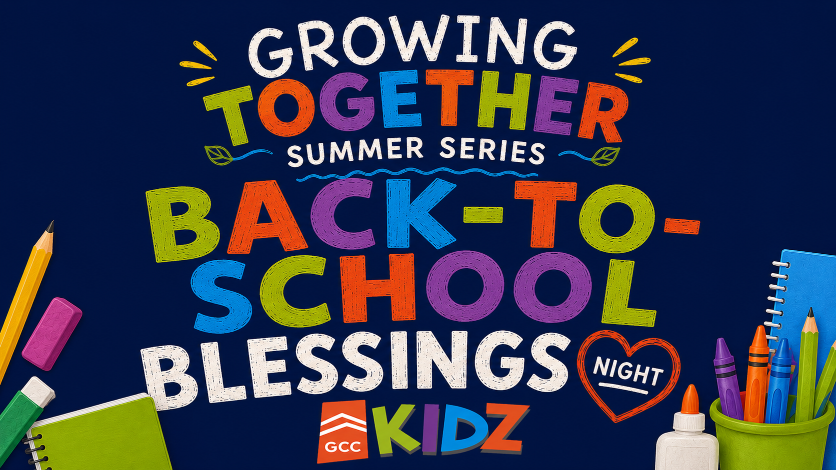 GCC KIDZ: Back-To-School Blessings
