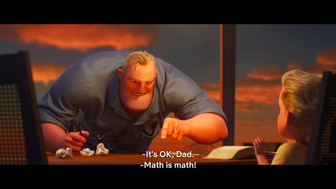 You won this hole, Mr. Incredible!, Math Is Math