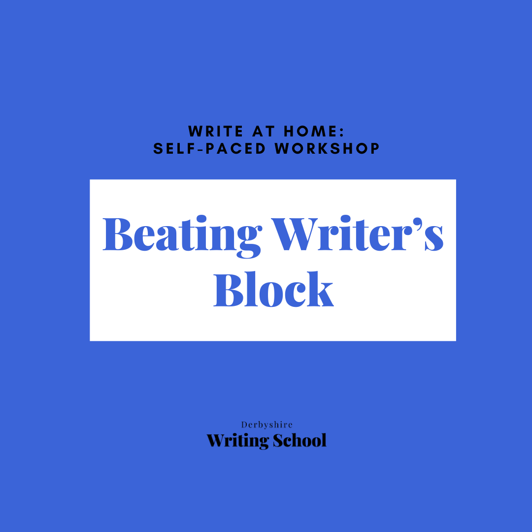 Beating Writer's Block – Self-Paced Workshop