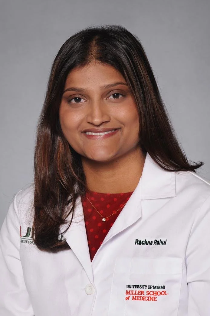  Rachna Rahul, M.D., MBA, MPH University of Miami 
