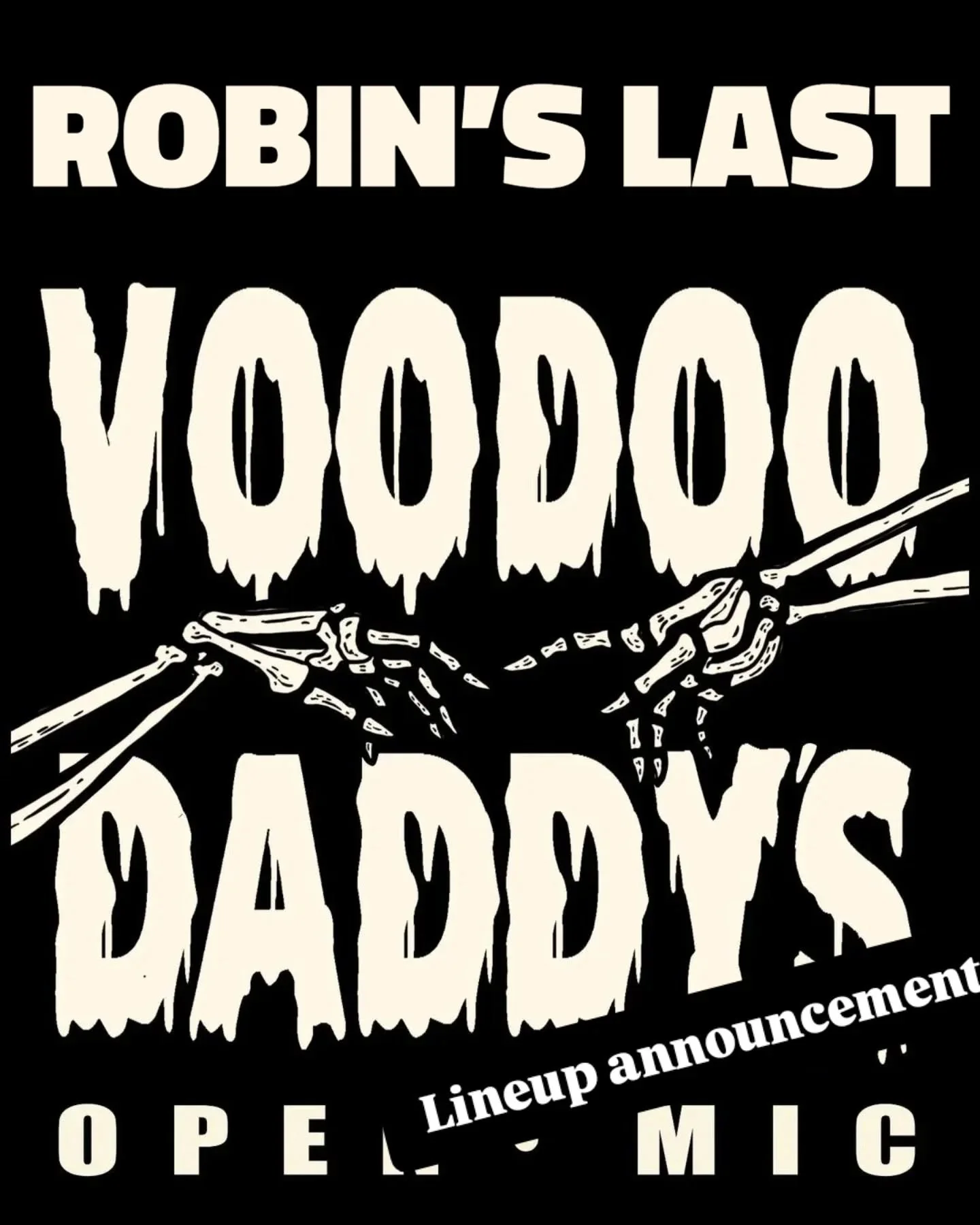 LINEUP ANNOUNCEMENT 

Bug thanks for all the love the last week or two. Feeling very grateful for all the kind words. Please come celebrate with me.

It's my last open mic, you know the drill. Lineup in second slide. 
Huge apologies to those I couldn