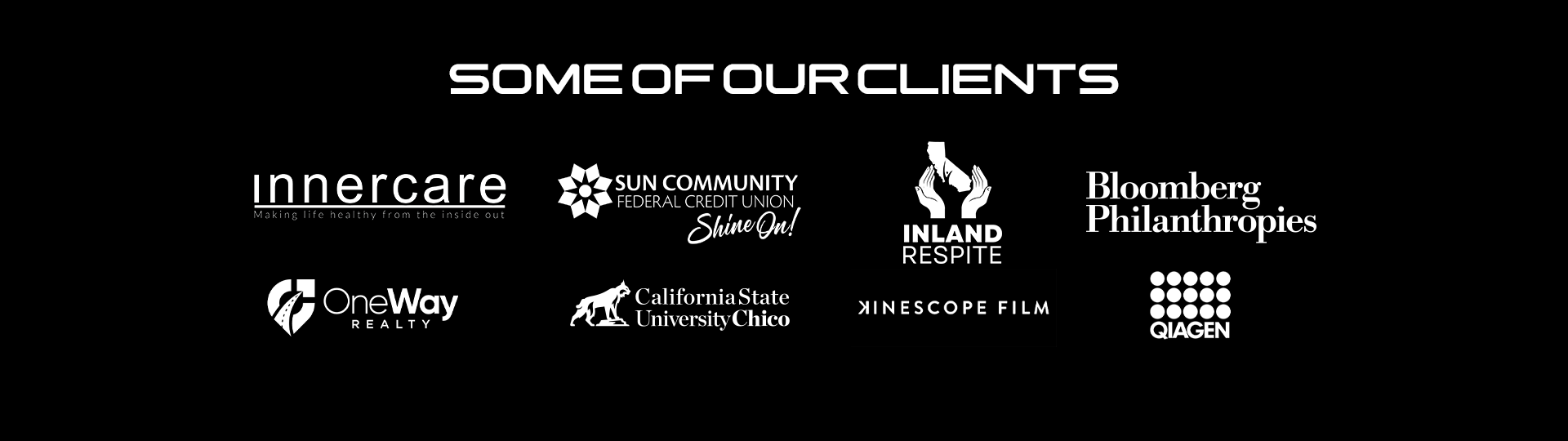 A list of clients Centinela Media has worked with, including Innercare, Sun Community, Inland Respite, Bloomburg Philanthropies, OneWay Realty, California State University, Kinescope Film, and Qiagen