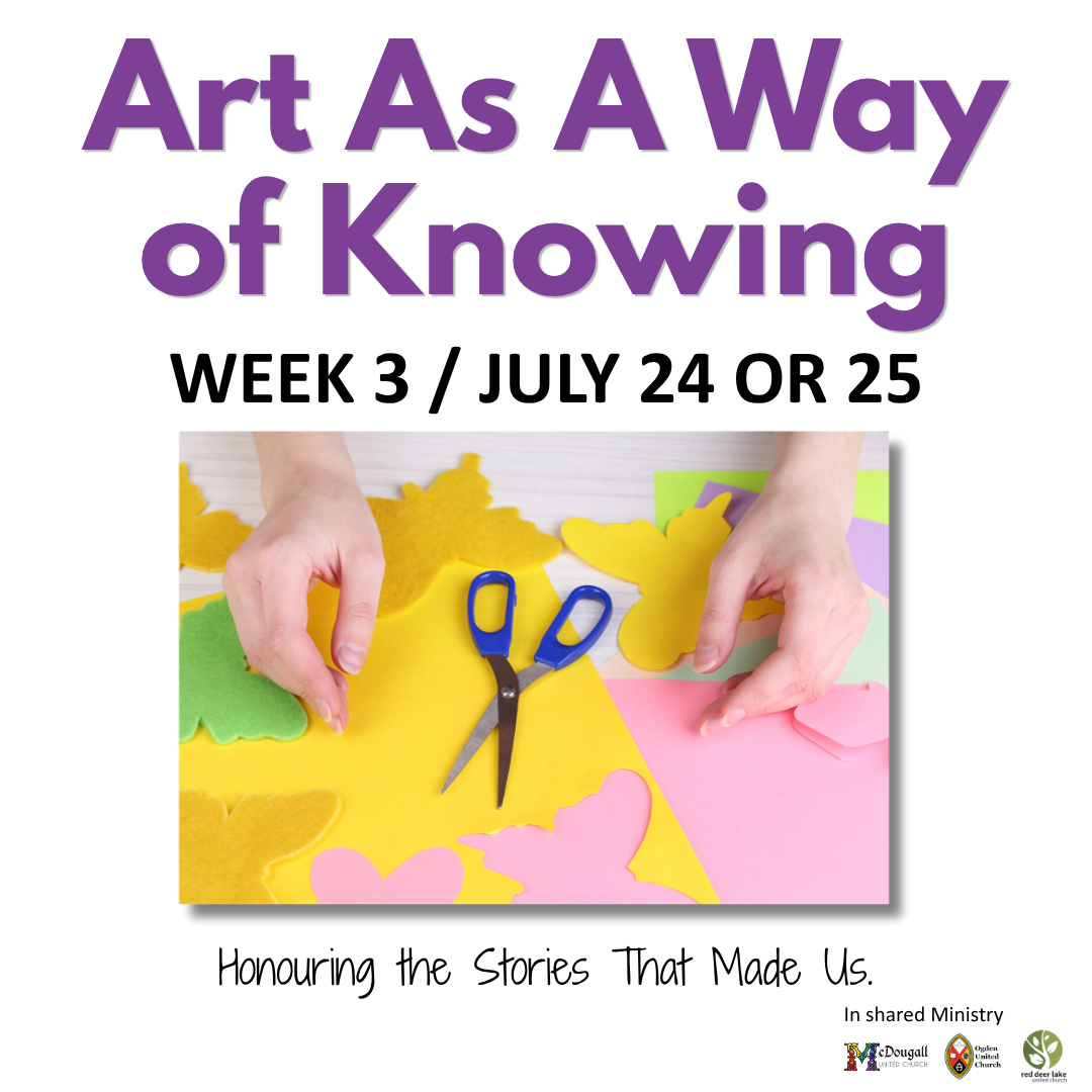 ART AS A WAY OF KNOWING: Week 3