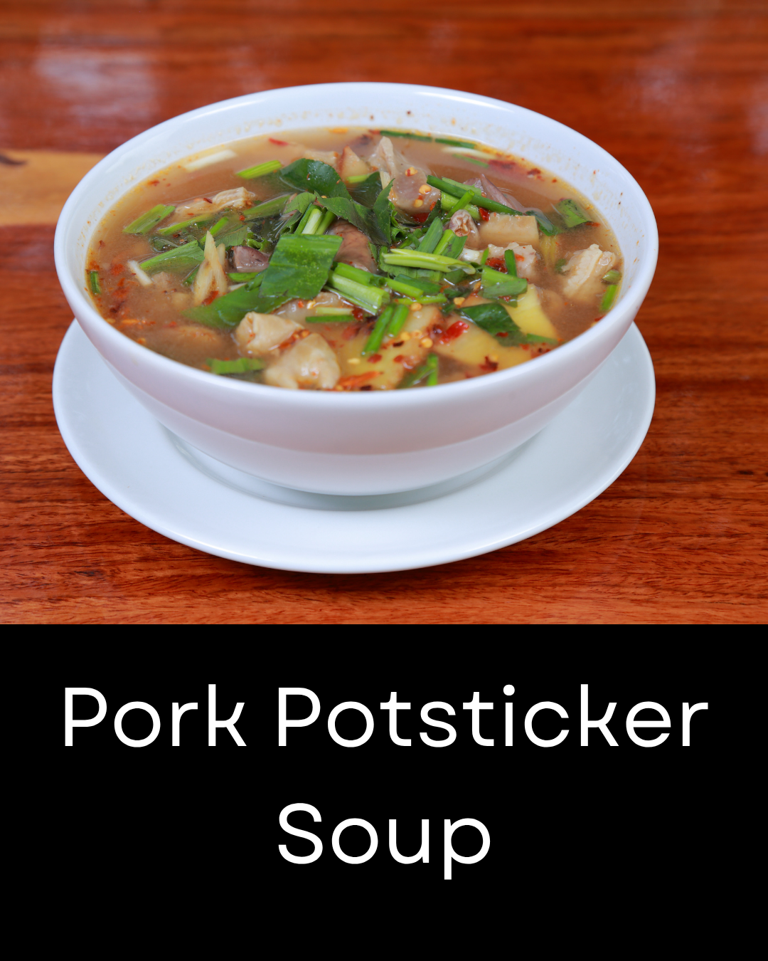 Pork Potsticker Soup: Order Closes Tuesday, October 20 at 7 am