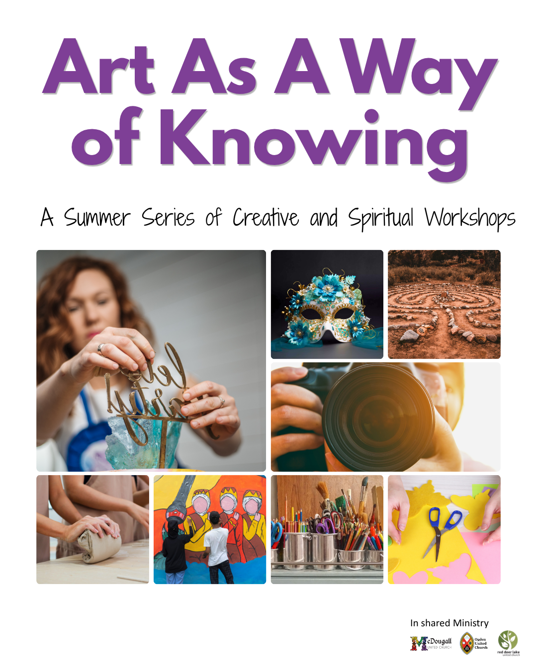 ART AS A WAY OF KNOWING: A Summer Series of Creative and Spiritual Workshops