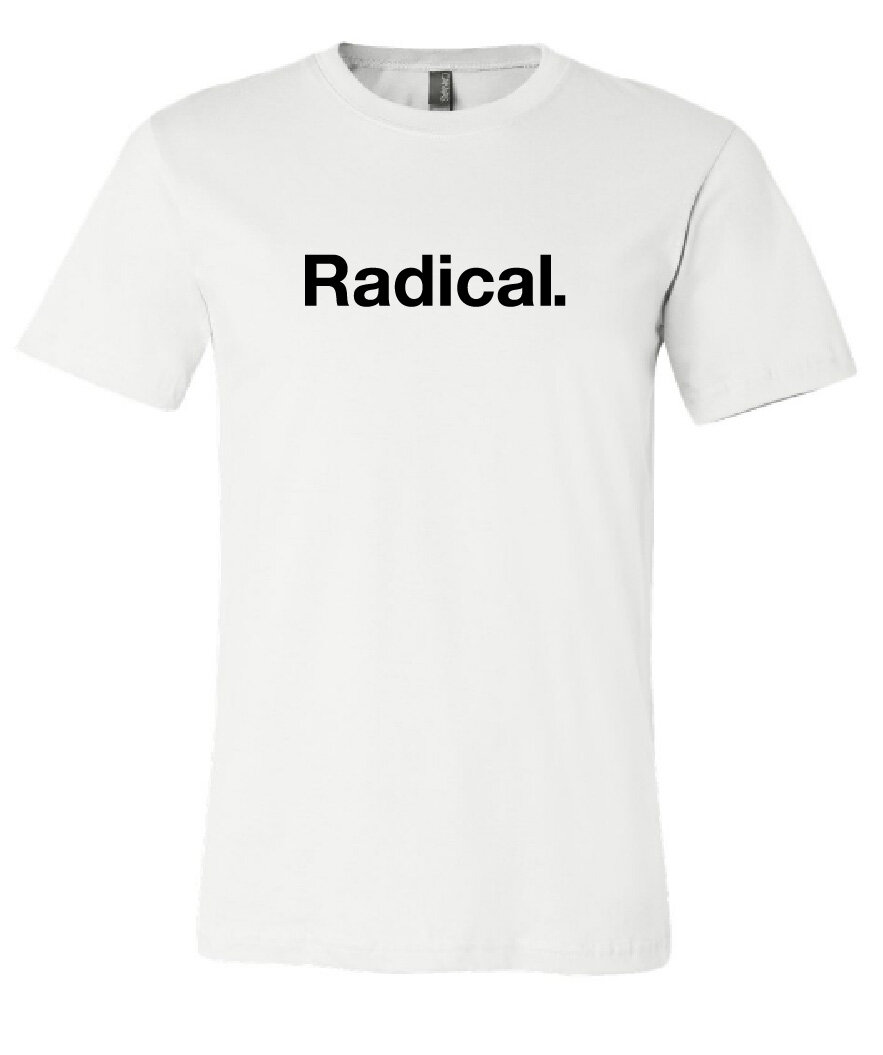 Radical T-Shirt (White)