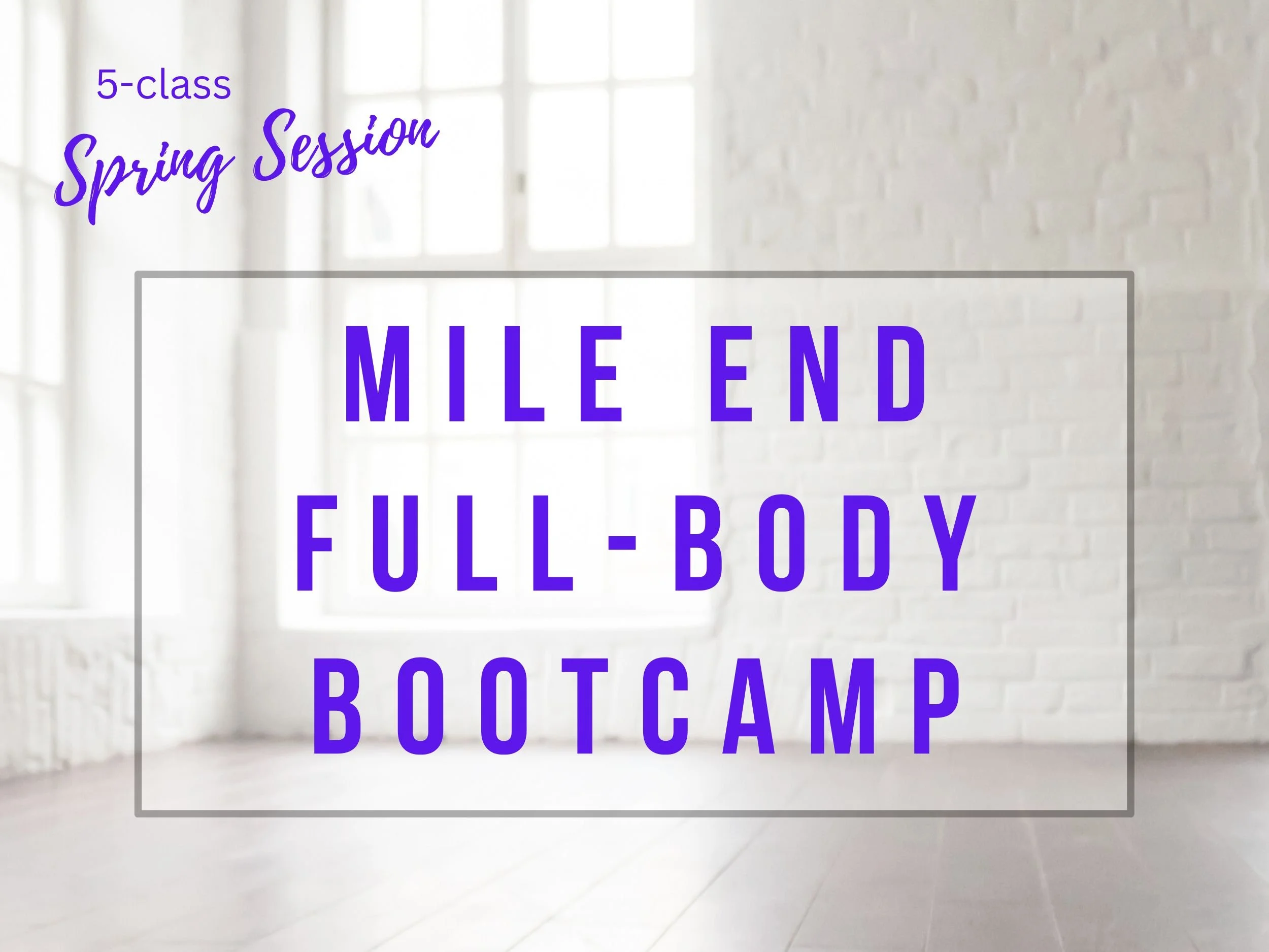 Small group Bootcamp in Montreal Mile End with Heather Barton