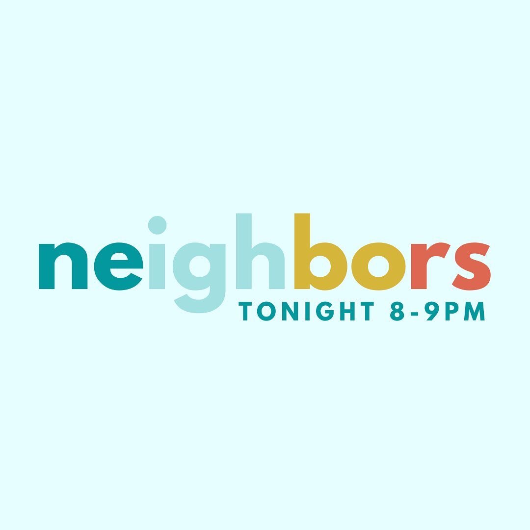 Come to our first night of Neighbors on zoom! Tonight, 8-9pm. ⭐️

For high schoolers, college students, and college-aged people. We&rsquo;ll break up into smaller groups based on age. 

We&rsquo;ll have fun, connect with each other, get to know Mento