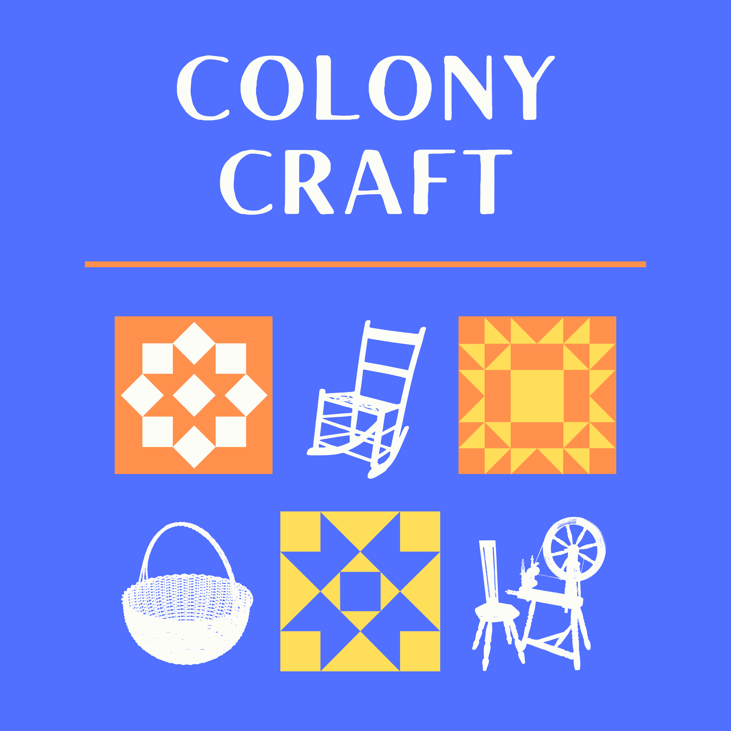 Colony Craft Exhibit