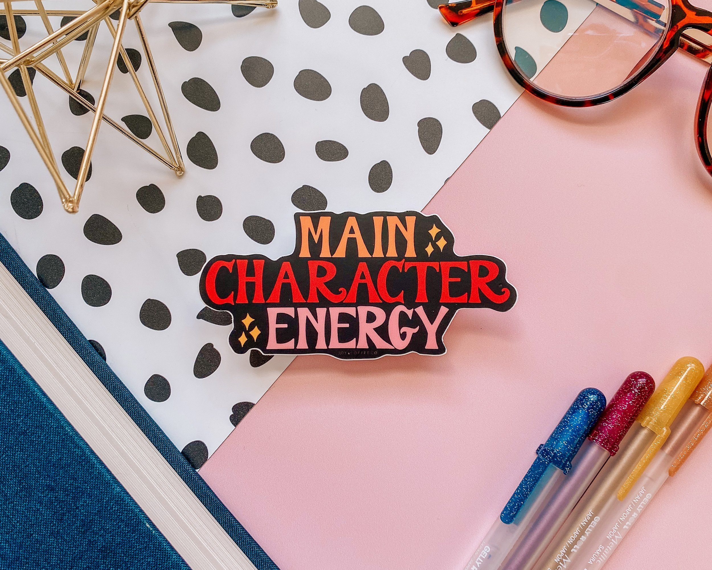 Main Character Energy Sticker