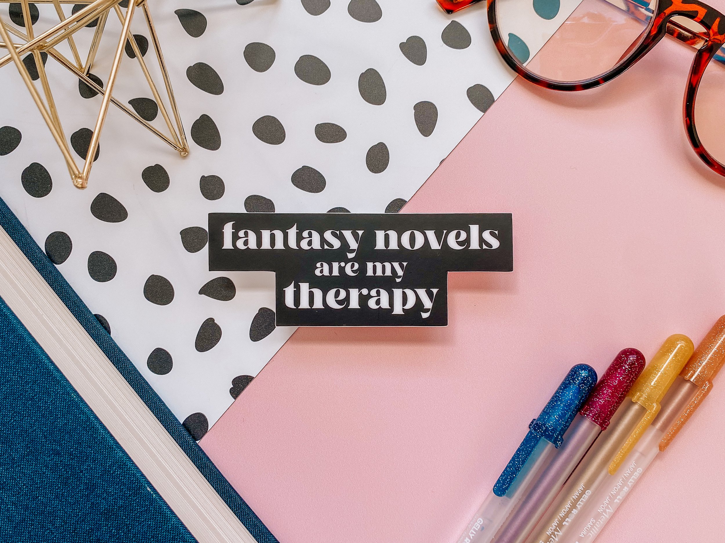Fantasy Novels are my Therapy Sticker