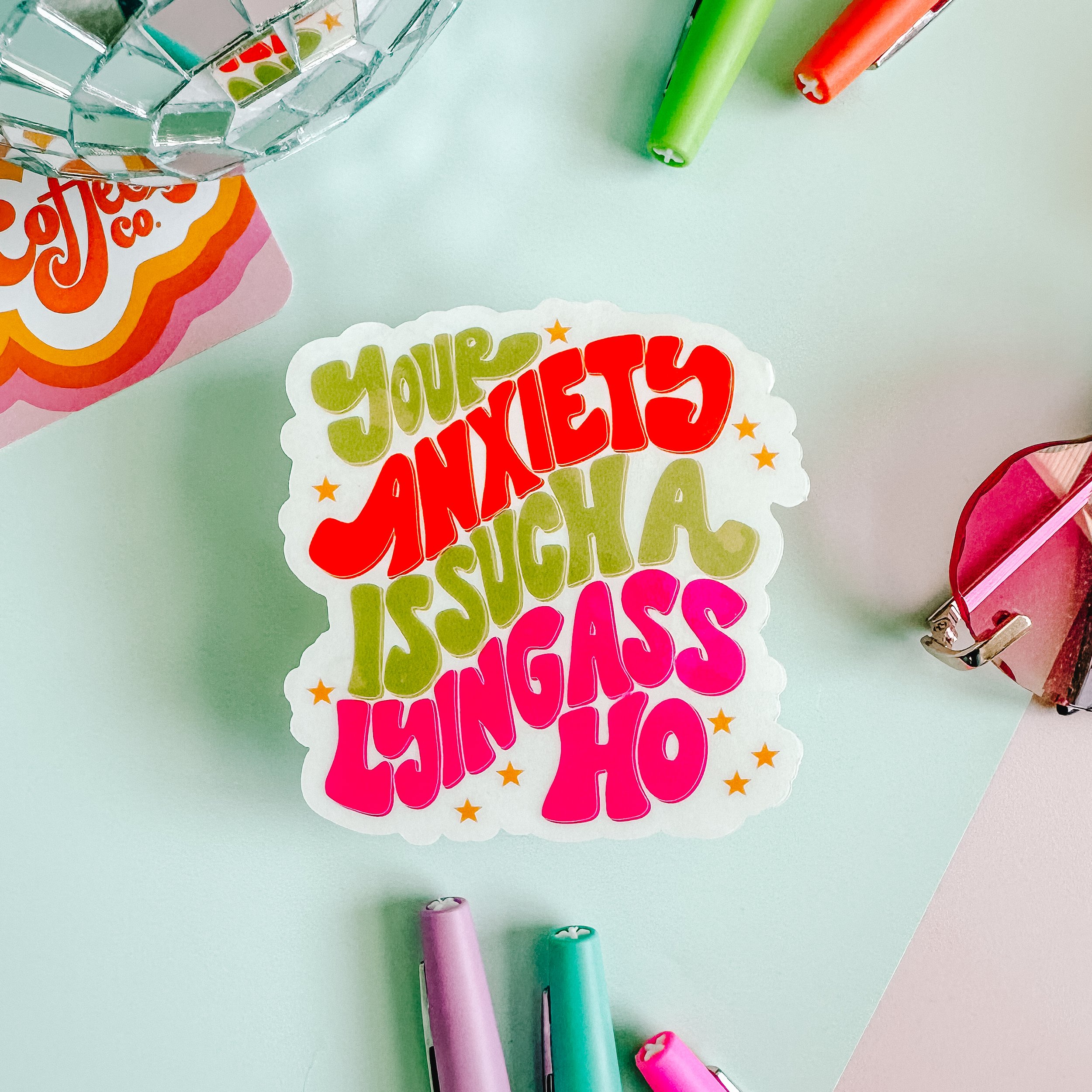 Anxiety is a Liar Sticker