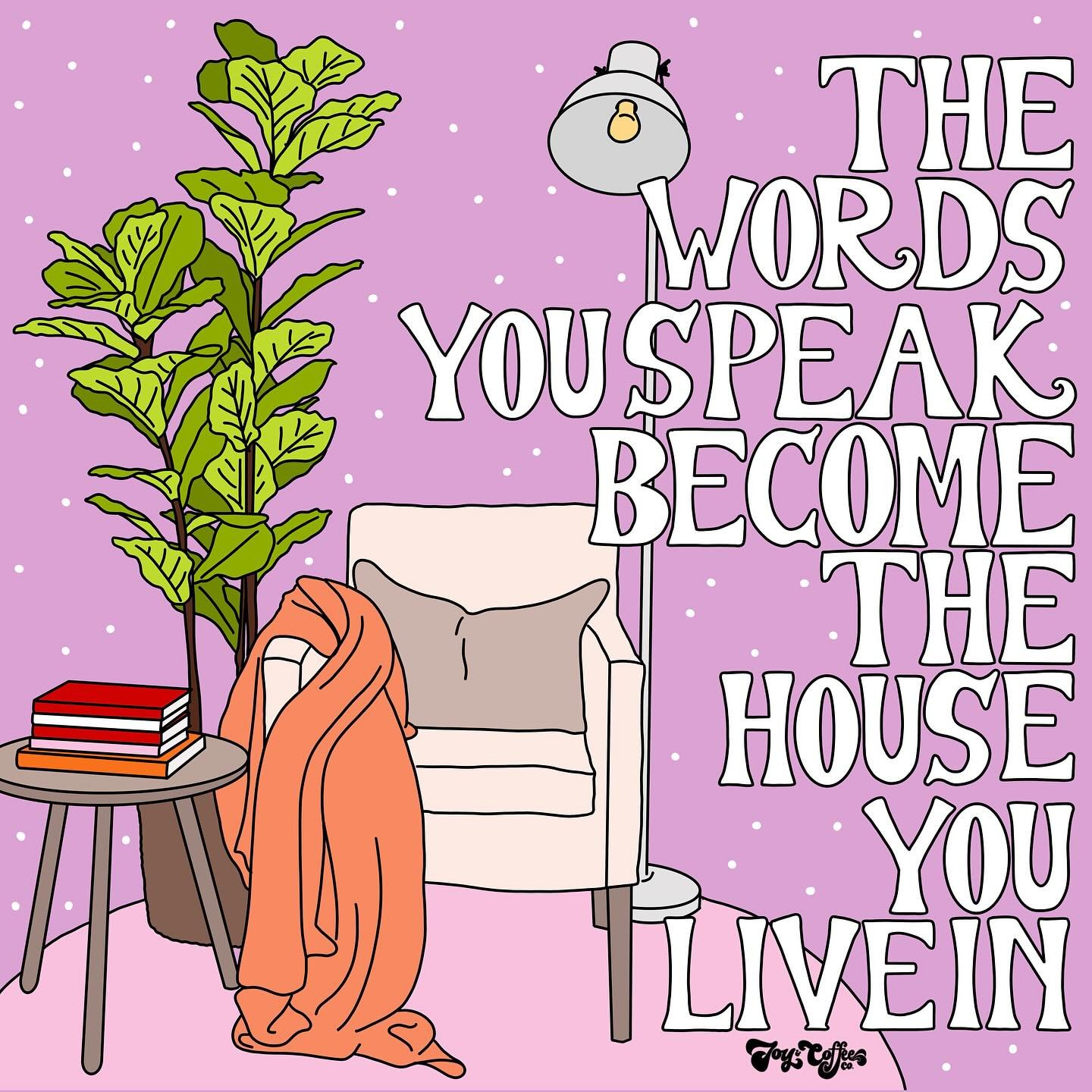 The words you speak become the house you live in 🌿

(An oldie but a goodie)

Happy Friday, bbs ✨
&bull;
&bull;
&bull;
#joyandcoffeeco