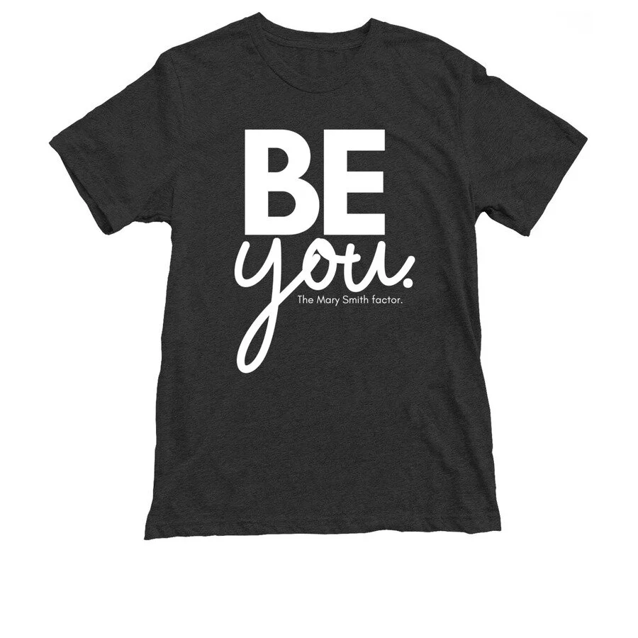 BE YOU.jpeg