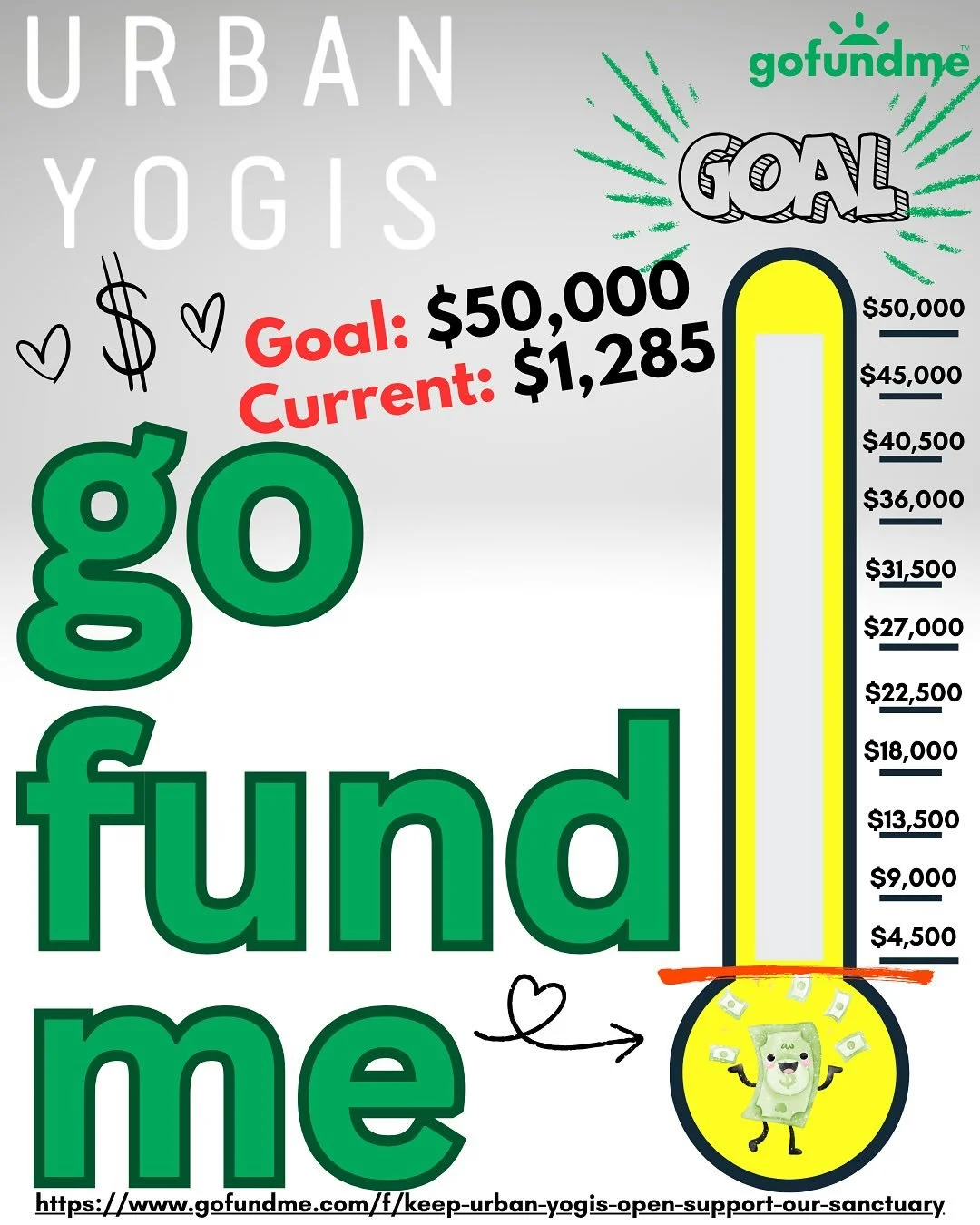 What: GoFundMe for Urban Yogis of Everett, WA.
When: now through 12/31/25
Why: To keep the doors to this yoga studio open. 
Goal: $50,000 to pay for the monthly rent for 2026.
Current: $1,285 
What am I asking you to do today: Donate $10 (this or som