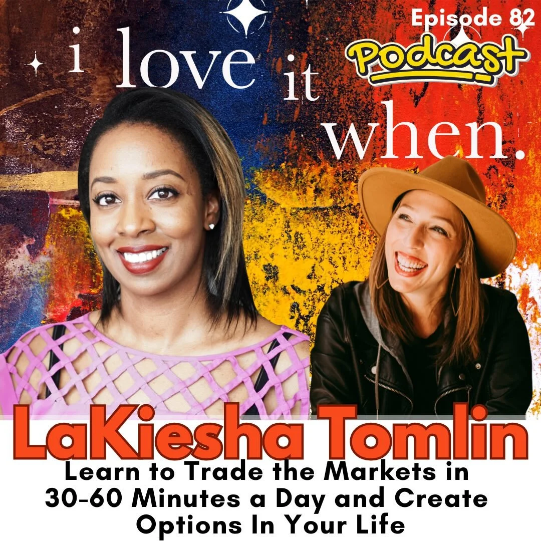 Welcome to the latest episode of I love it when- where we explore something Mo knows nothing about: trading in the markets! I&rsquo;m excited to introduce you all to LaKiesha Tomlin- she&rsquo;s here to demystify and guide us into how we can create a