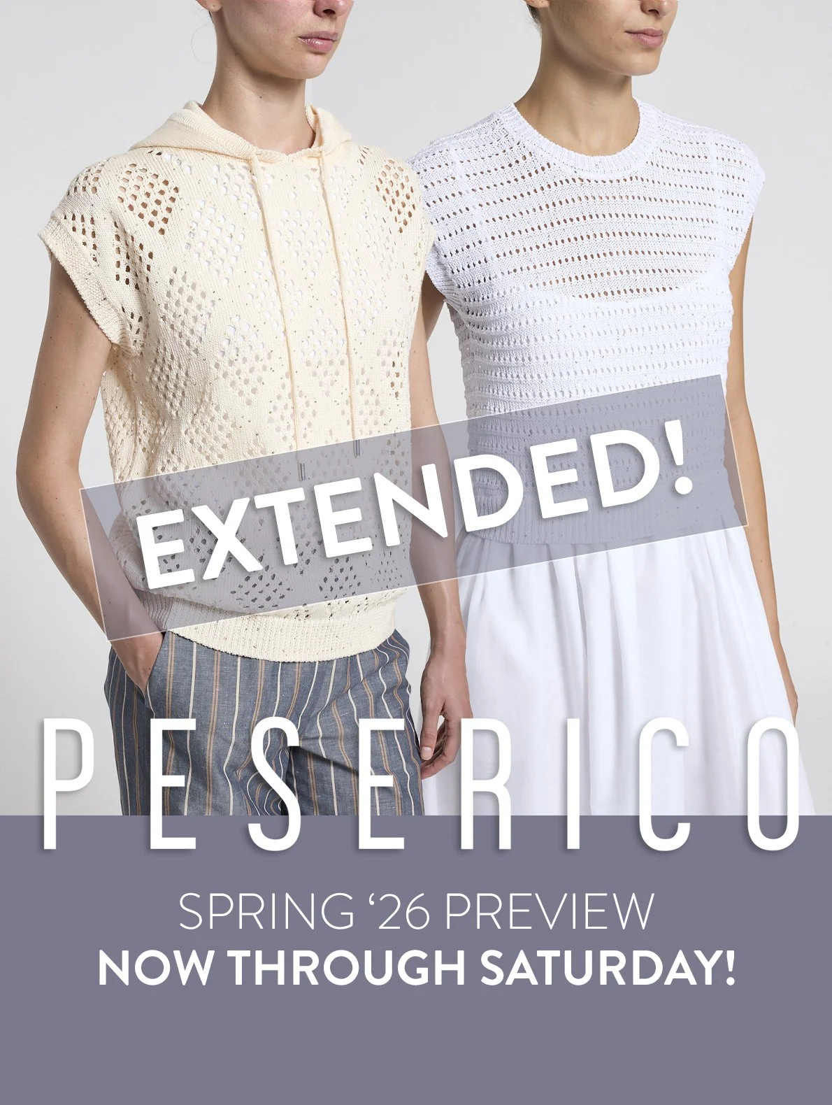 Peserico Spring Preview Trunk Show, October 8 + 11