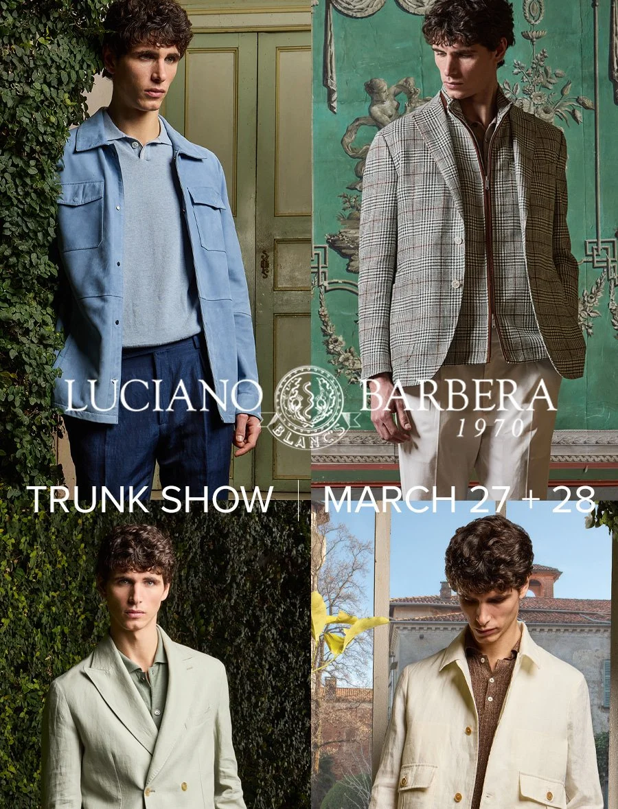 Luciano Barbera Trunk Show March 27 + 28