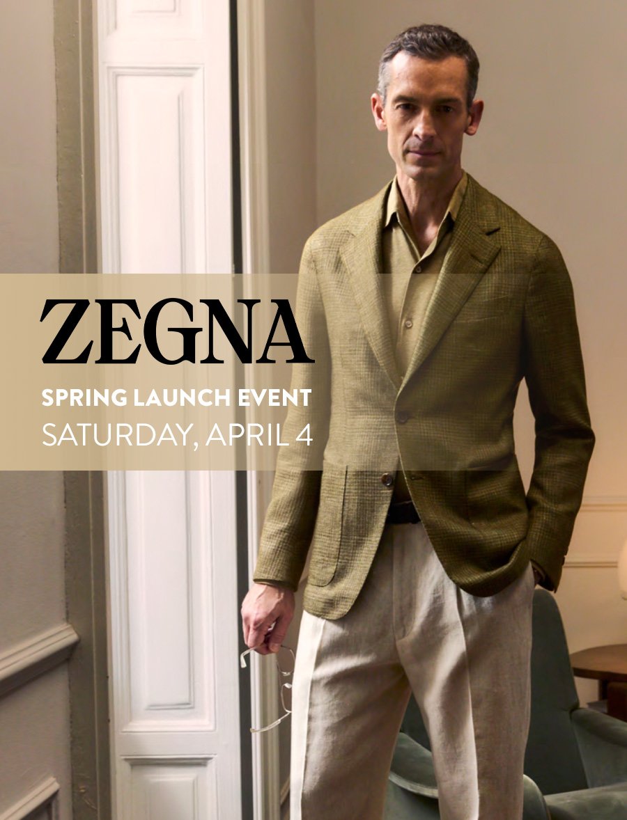 ZEGNA Spring Launch Event - April 4