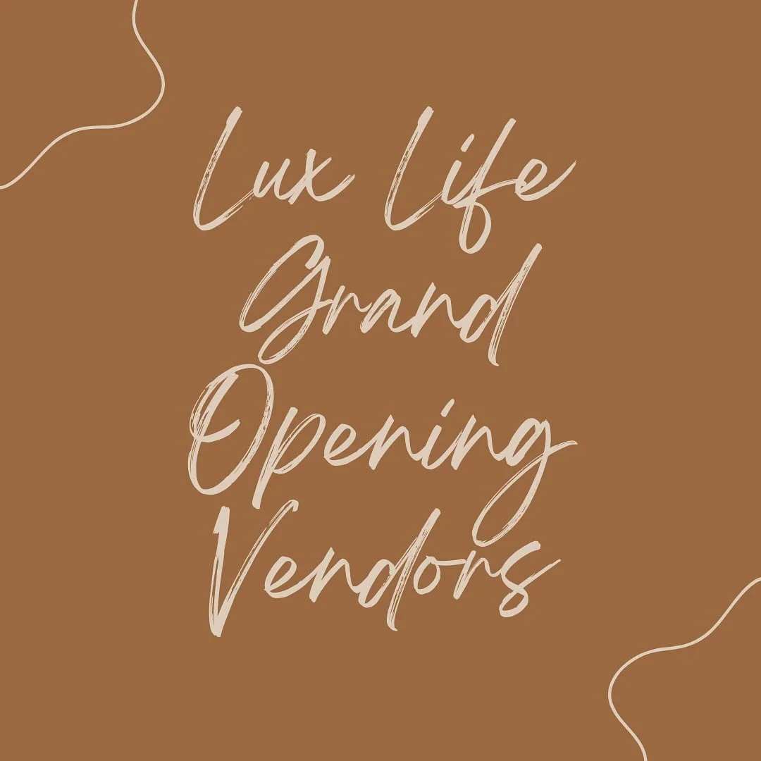 ✨ Grand Opening Celebration Announcement ✨

We are thrilled to have you all join us for the Grand Opening of our new Lux Life location THIS SATURDAY, November 8th! AHHH! Can you believe it&rsquo;s already here?!? This special event marks the beginnin