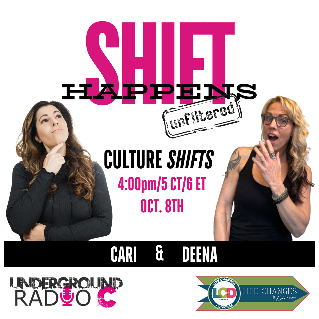 The Shift Happens Show with Deena Kordt and Cari Hansen, Season 6, Episode 3 "Culture Shifts"