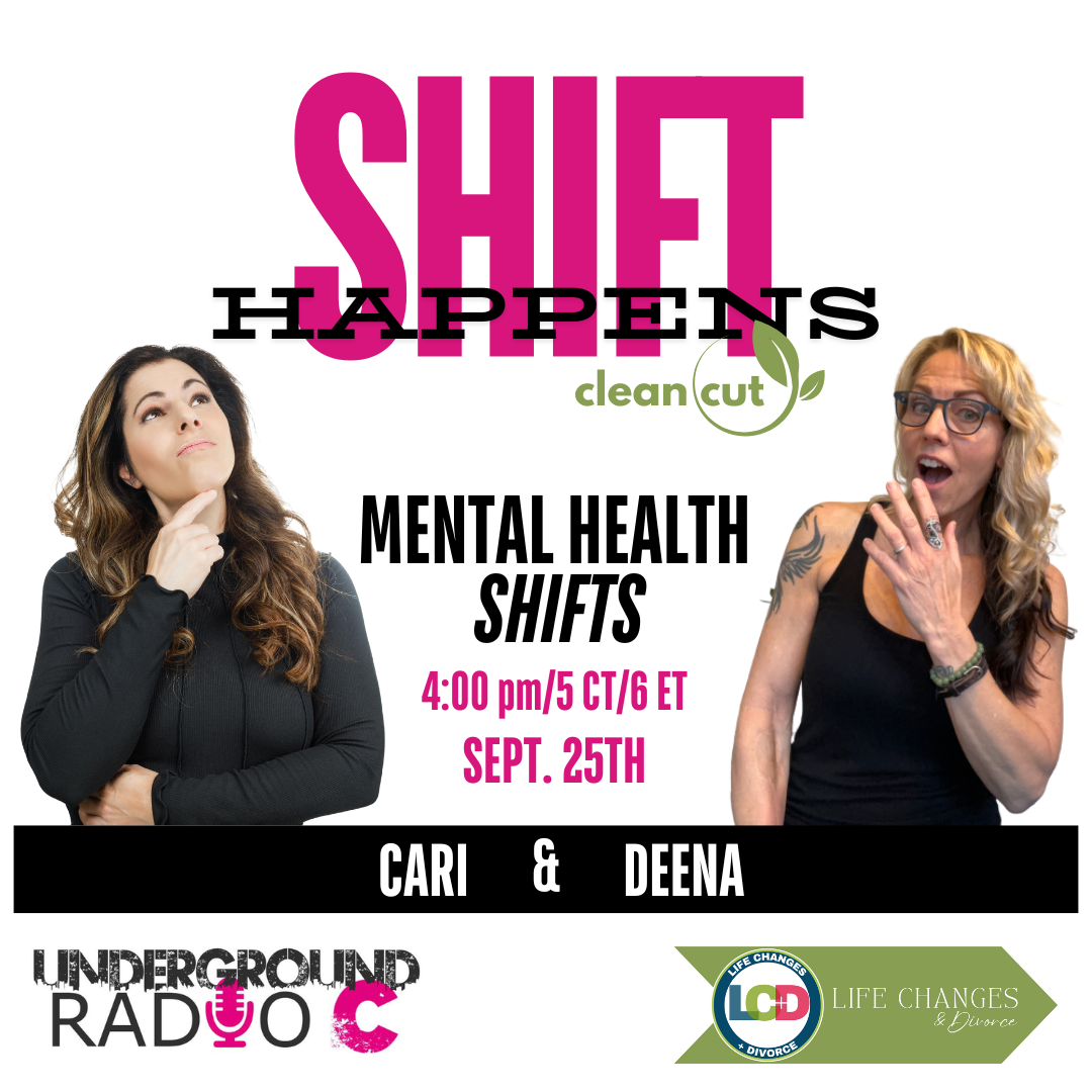 The Shift Happens Show with Deena Kordt and Cari Hansen, Season 6, Episode 2 "Mental Health Shifts"