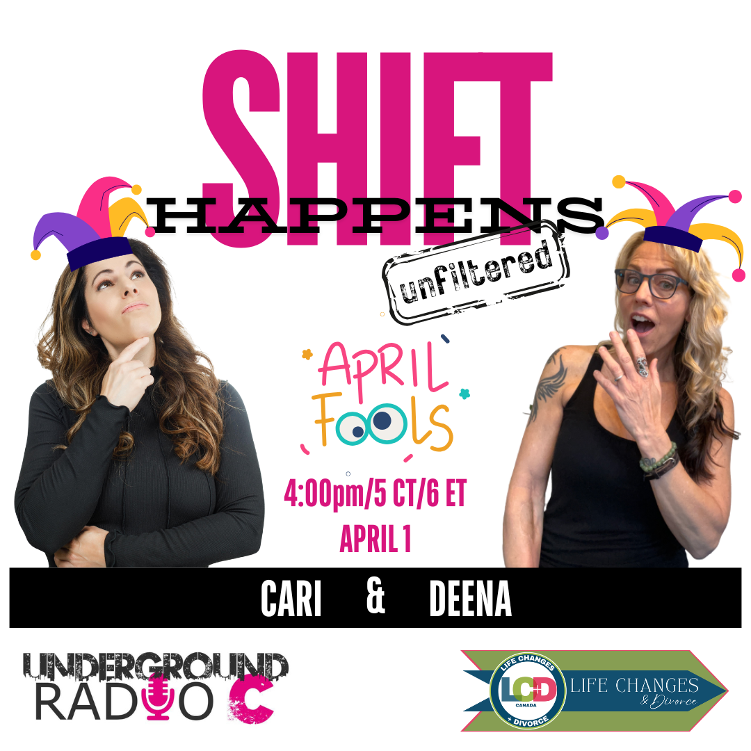 The Shift Happens Show with Deena Kordt and Cari Hansen, Season 8 Premiere "April Fools"