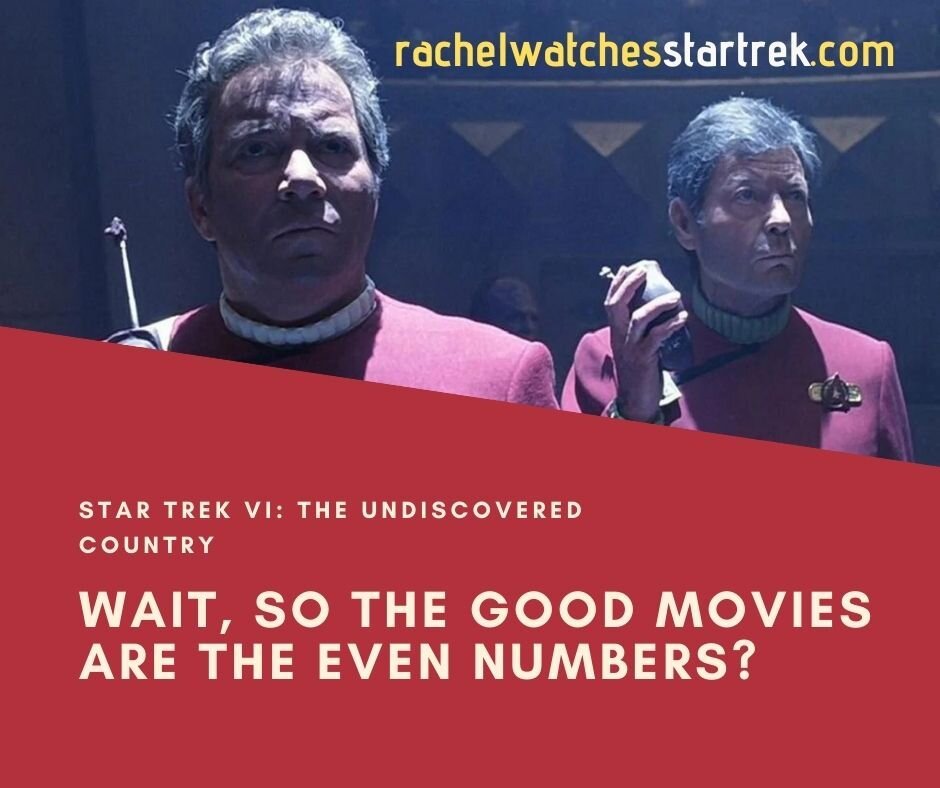 Episode 109 - Star Trek VI: The Undiscovered Country - Part 2