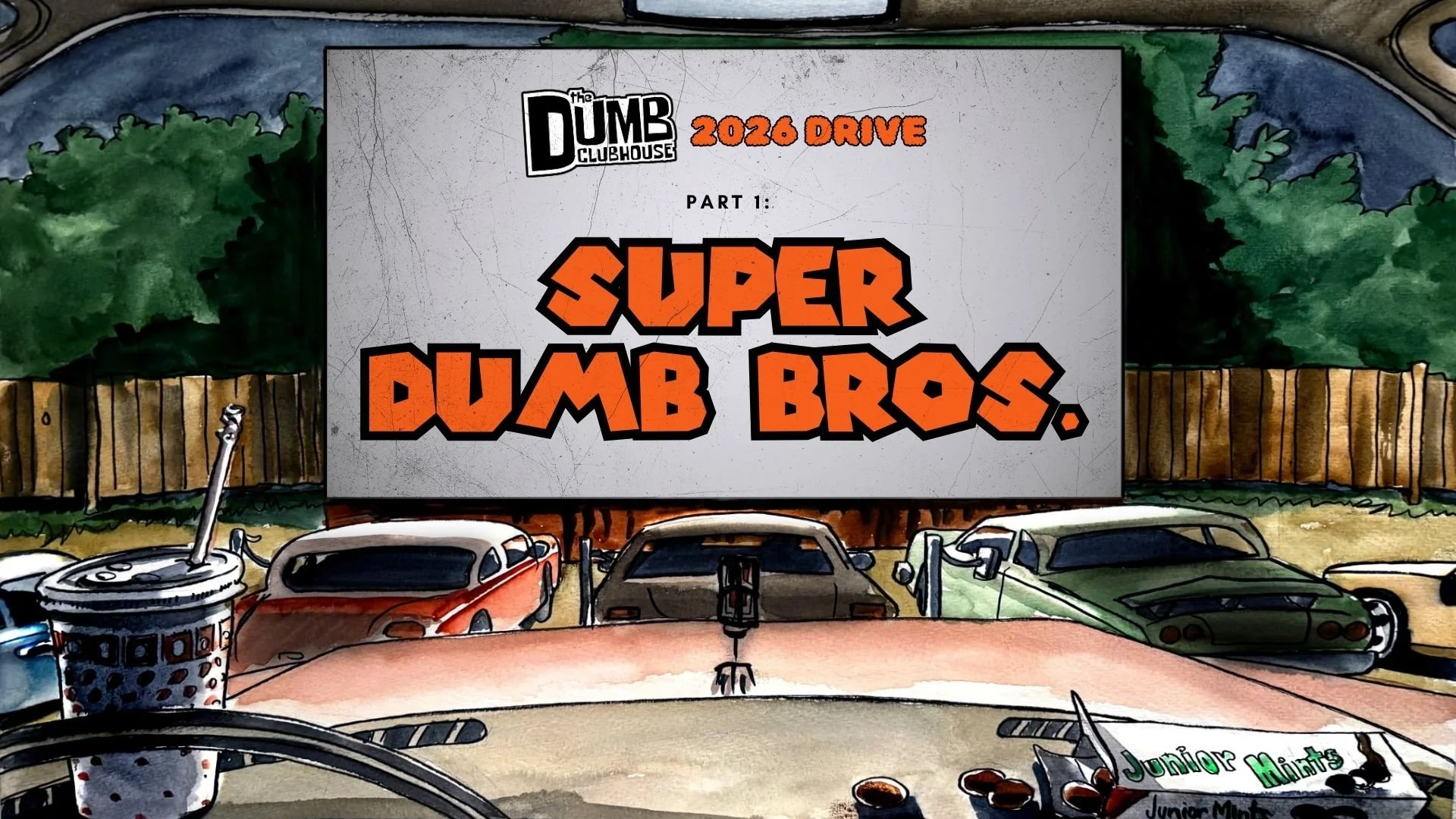 The Dumb Clubhouse 2026 Drive Pt. 1: Super Dumb Bros.