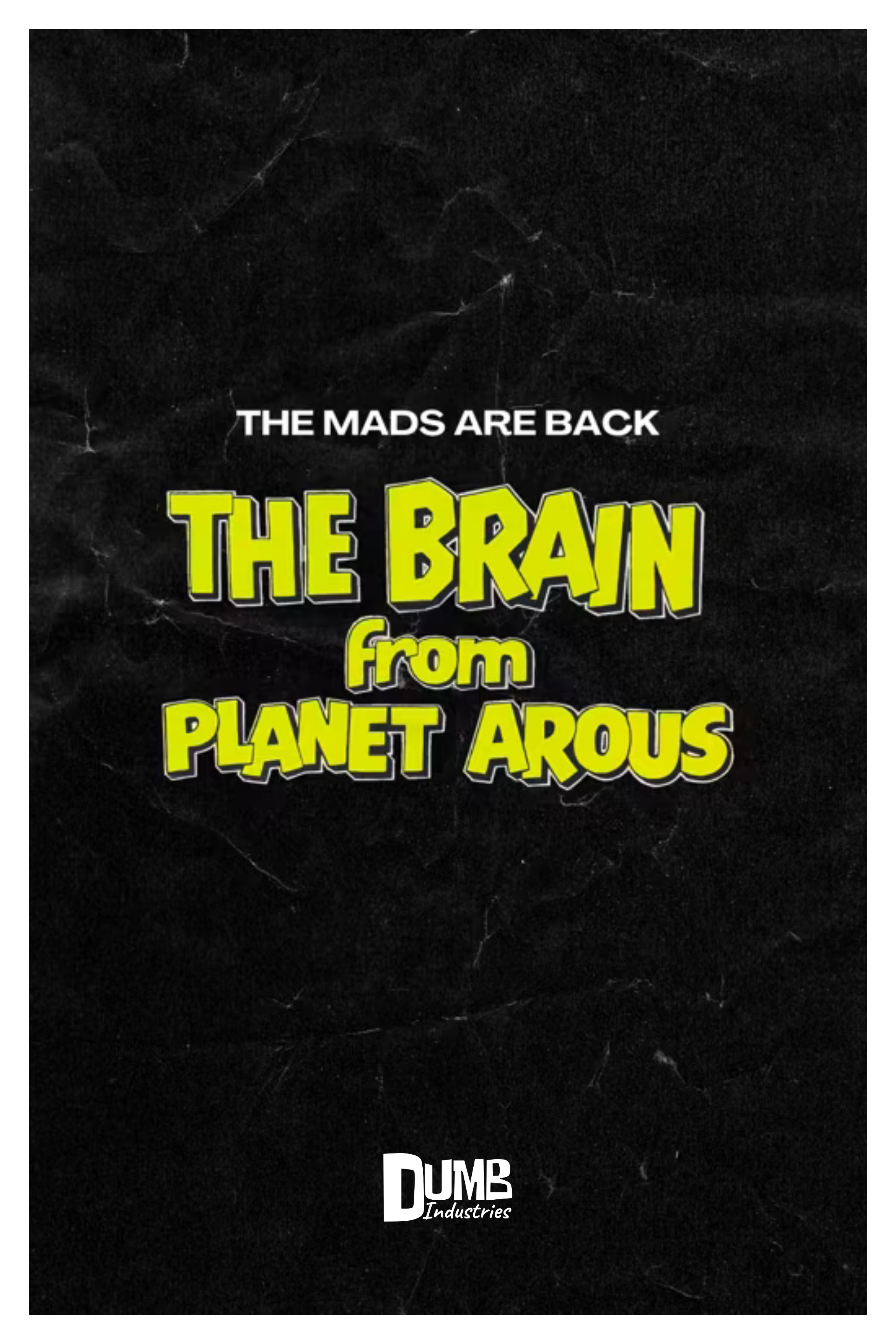The Mads Are Back: The Brain From Planet Arous (w/ Q&amp;A guest Dana Gould)