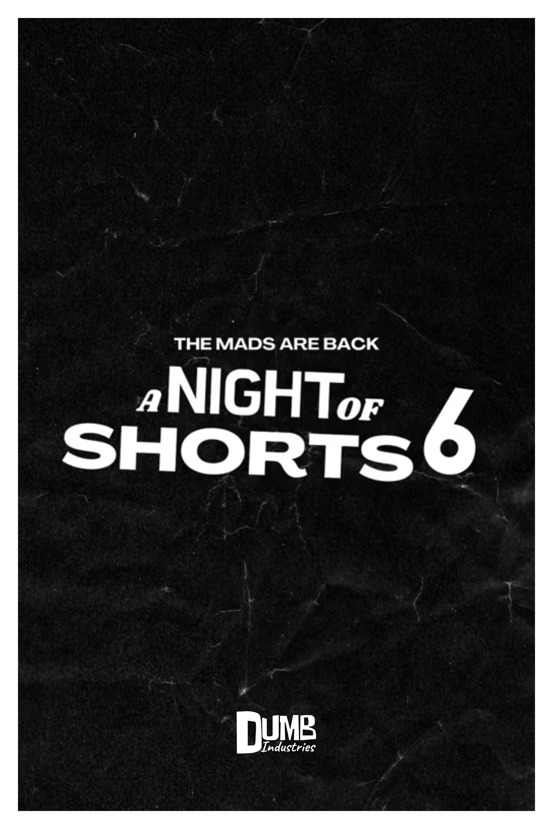 The Mads Are Back: A Night of Shorts 6 (w/ Q&amp;A guest John Erler)