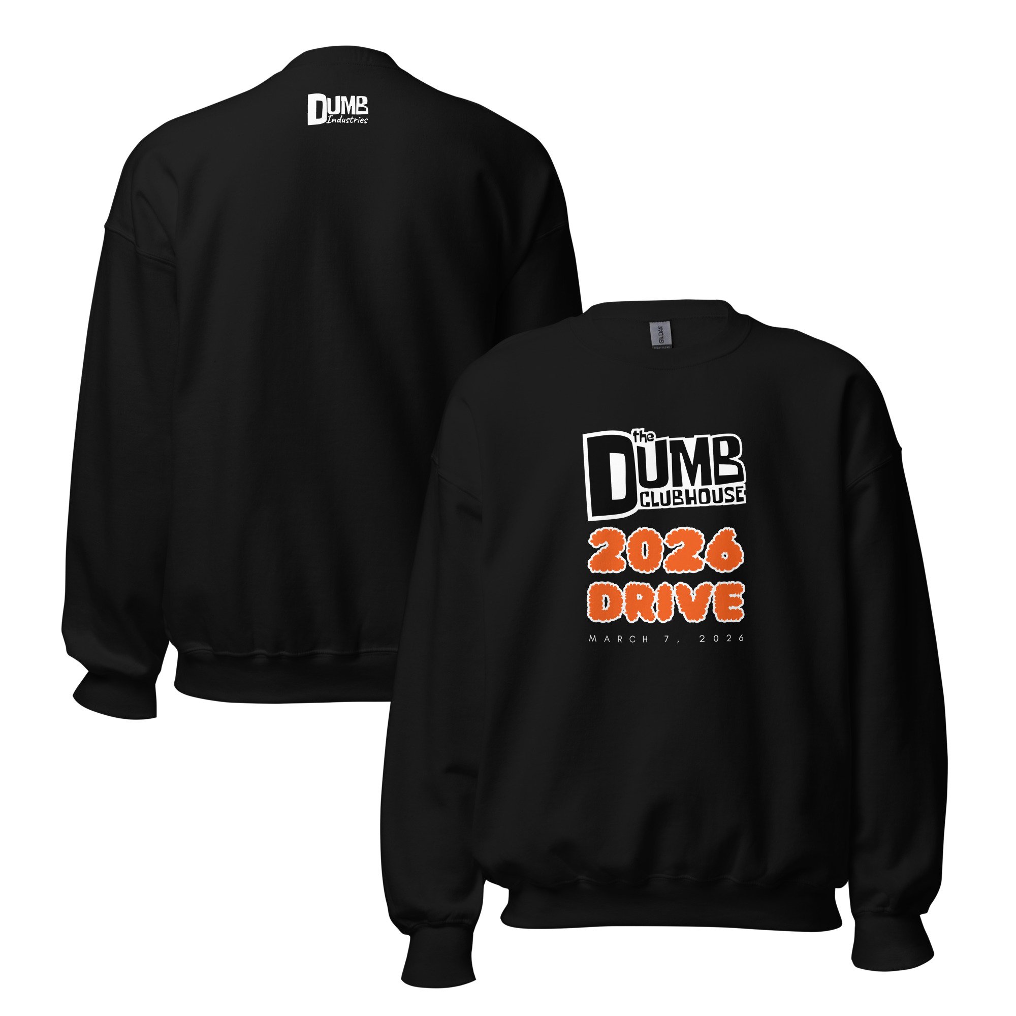 The Dumb Clubhouse 2026 Drive | Unisex Sweatshirt