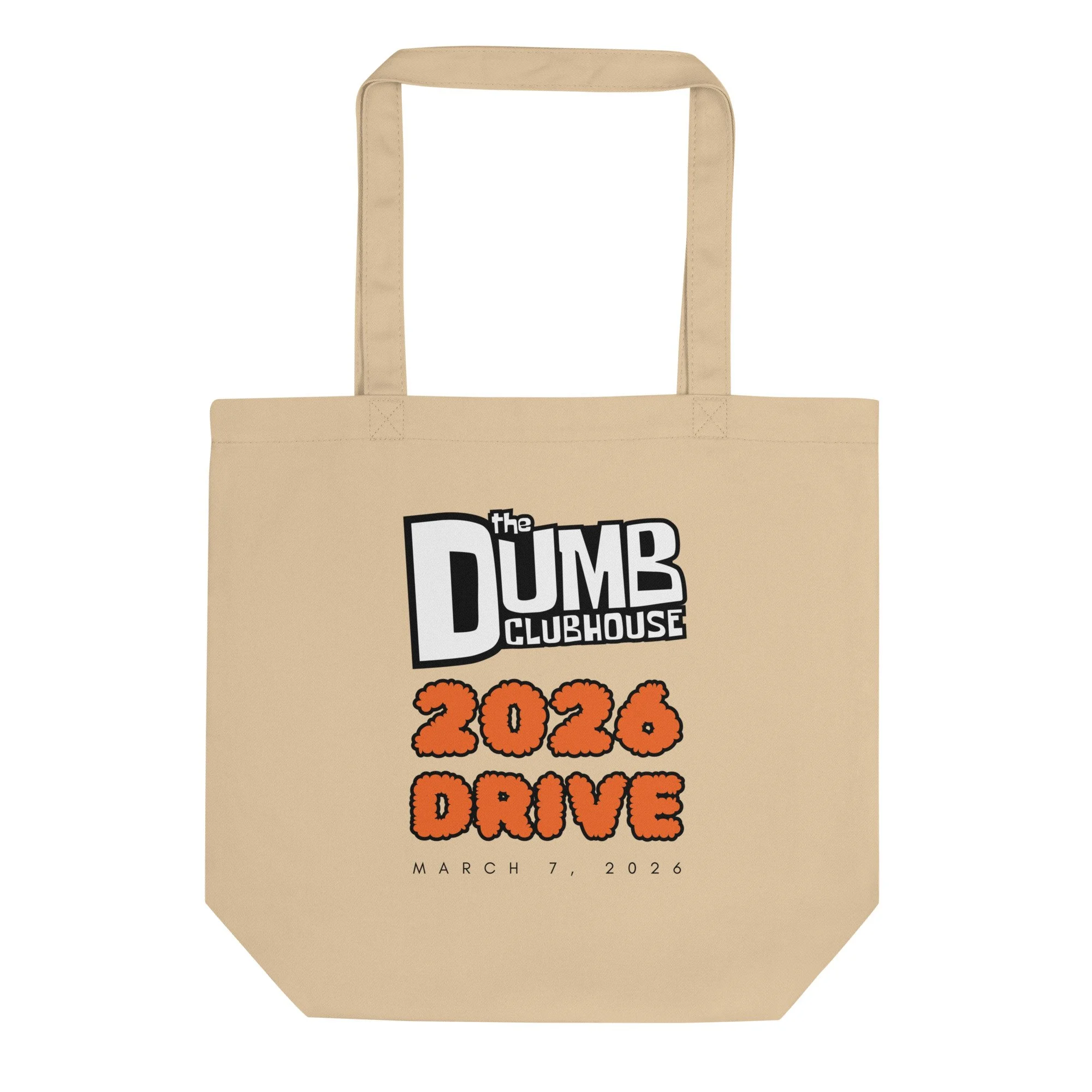 The Dumb Clubhouse 2026 Drive | Eco Tote Bag