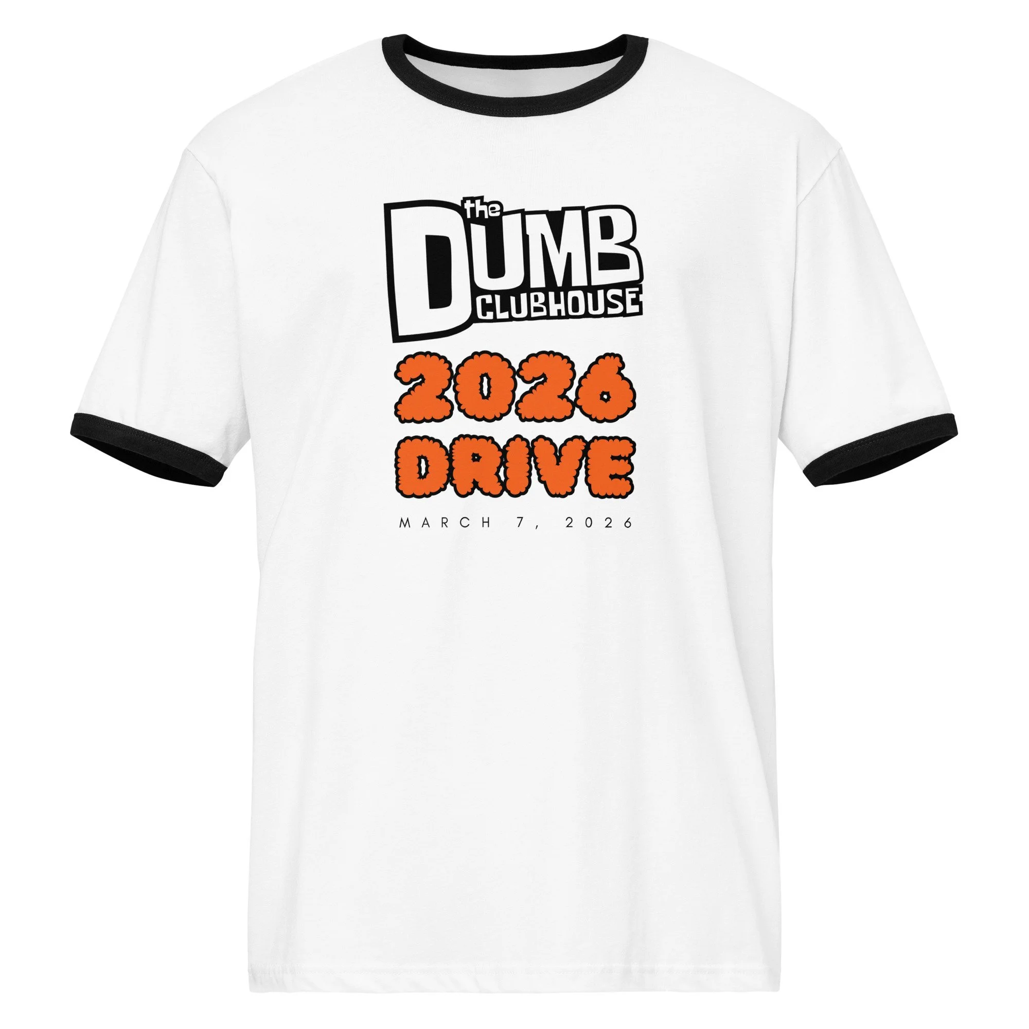 The Dumb Clubhouse 2026 Drive | Unisex ringer t-shirt