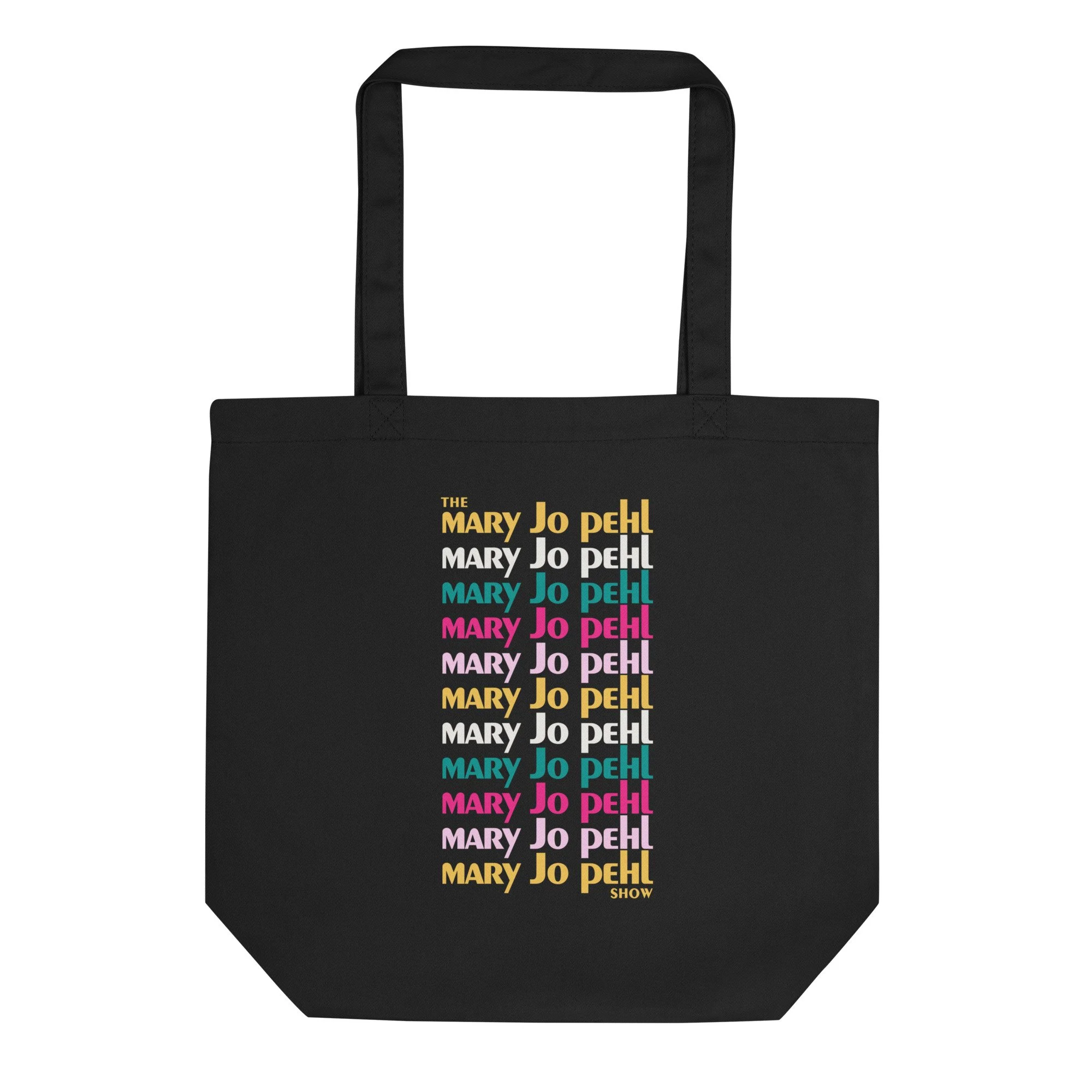 The Mary Jo Pehl Show | Mary Tyler Moore Logo | Eco Tote Bag