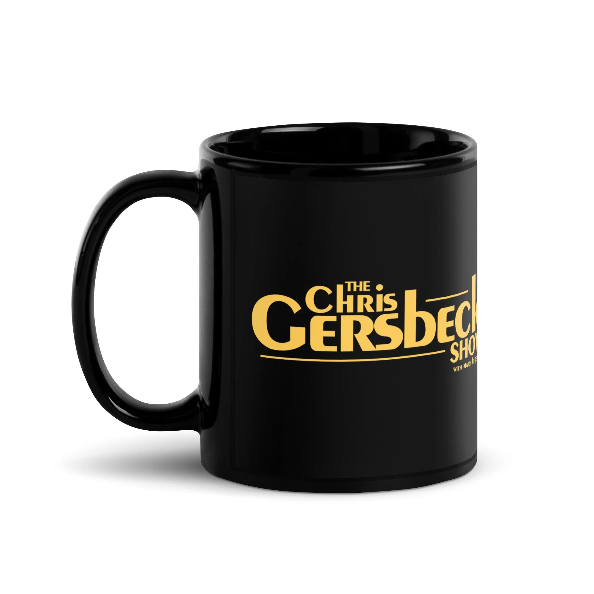 The Mary Jo Pehl Show | The Chris Gersbeck Show | Black Glossy Mug