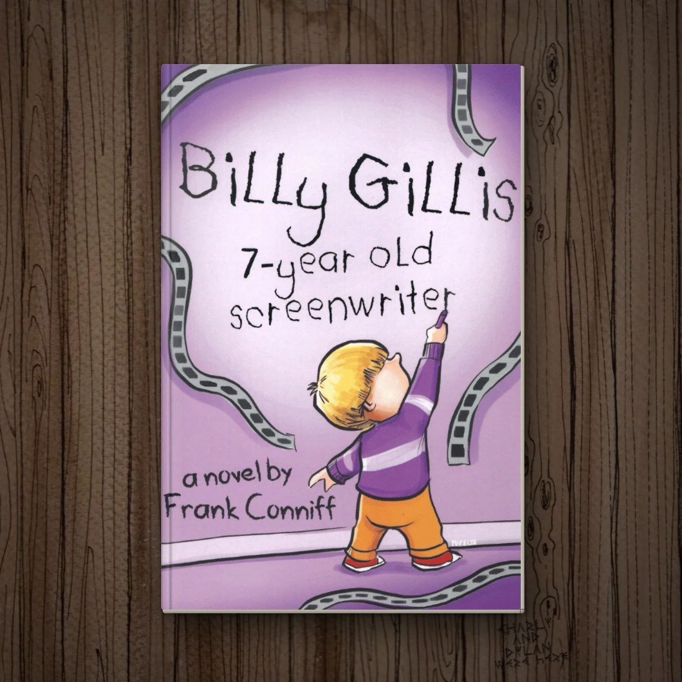 Billy Gillis: Seven Year Old Screenwriter by Frank Conniff (autographed by author)