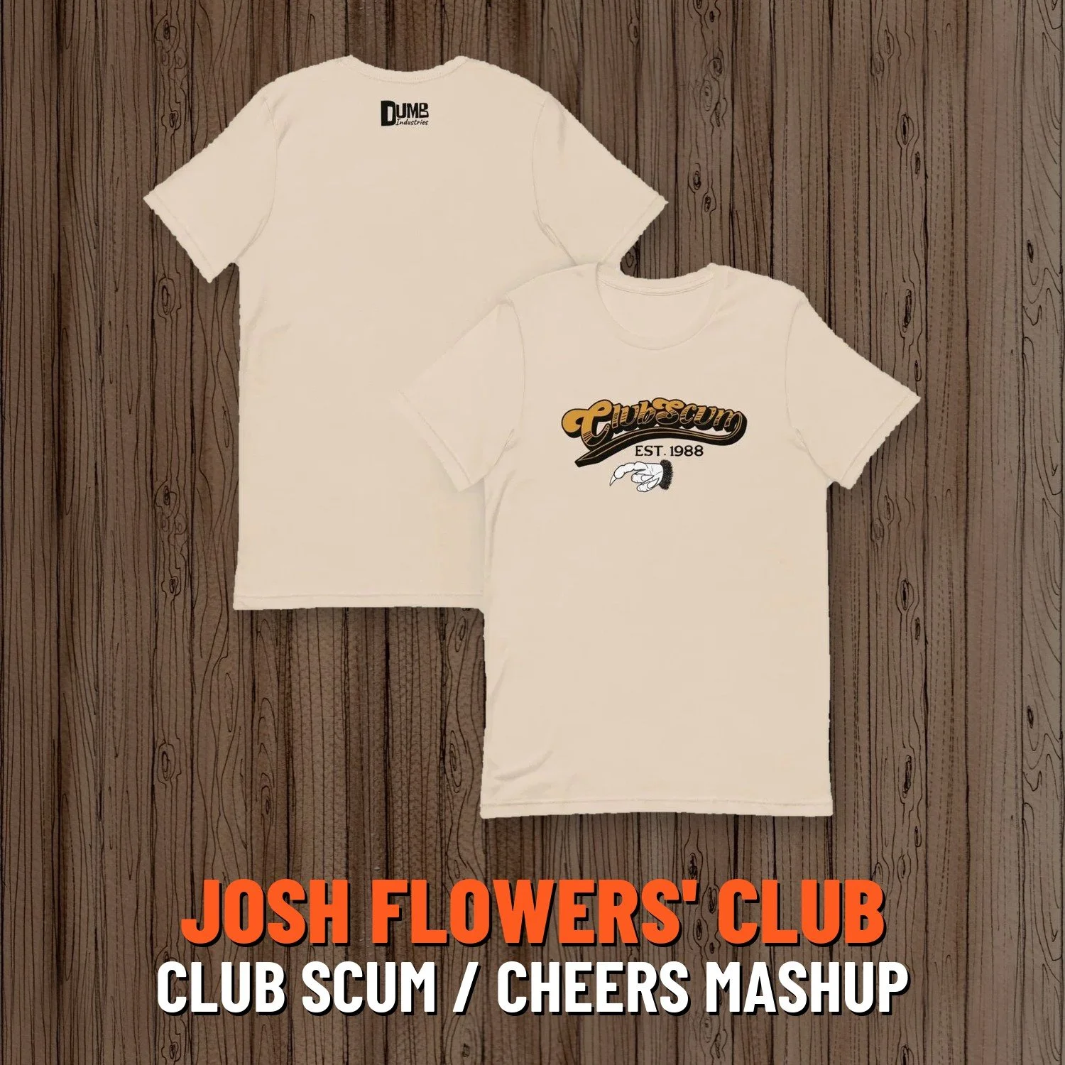 Josh Flowers' Dumb T-Shirt of the Month Club: Club Scum / Cheers Mashup shirt