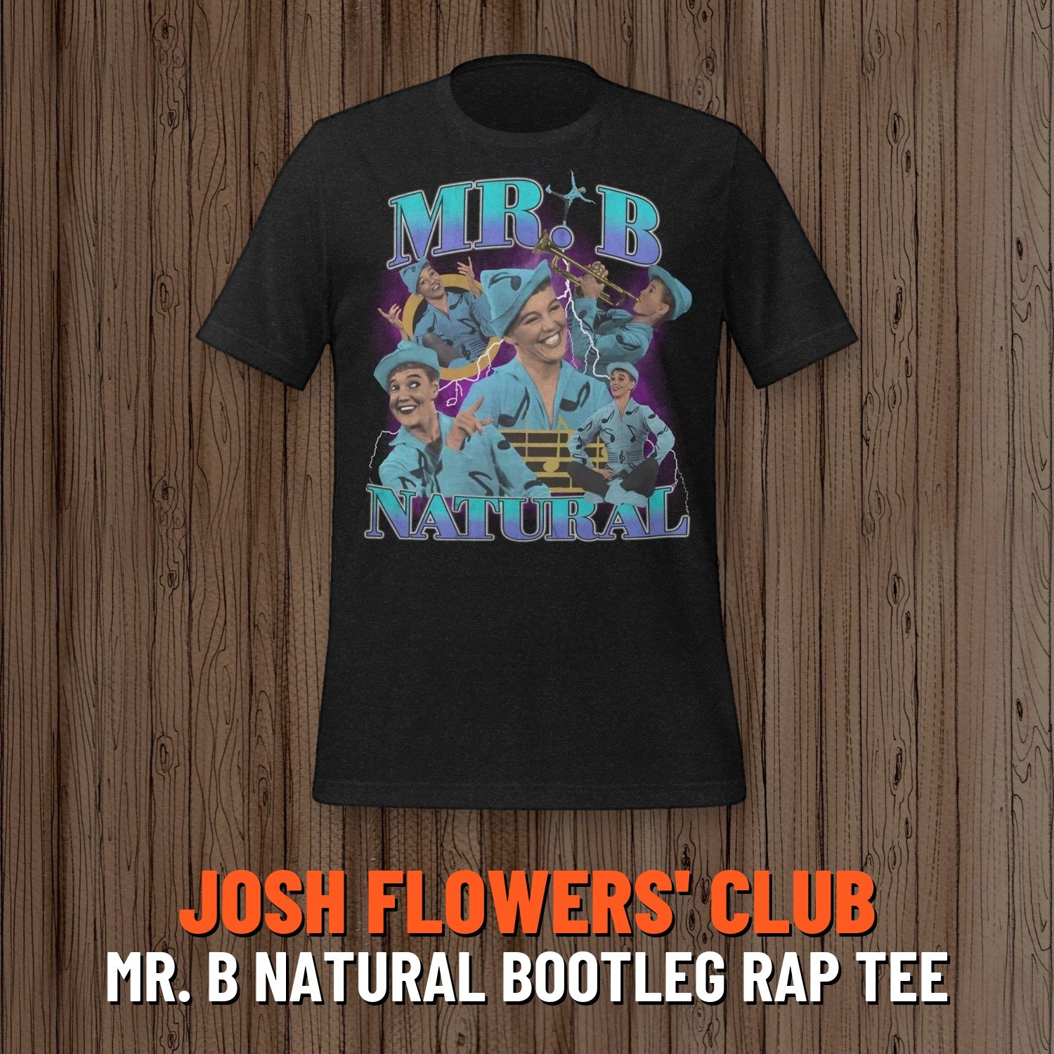 Josh Flowers' Dumb T-Shirt of the Month Club: Mr. B Natural Bootleg Rap Tee shirt